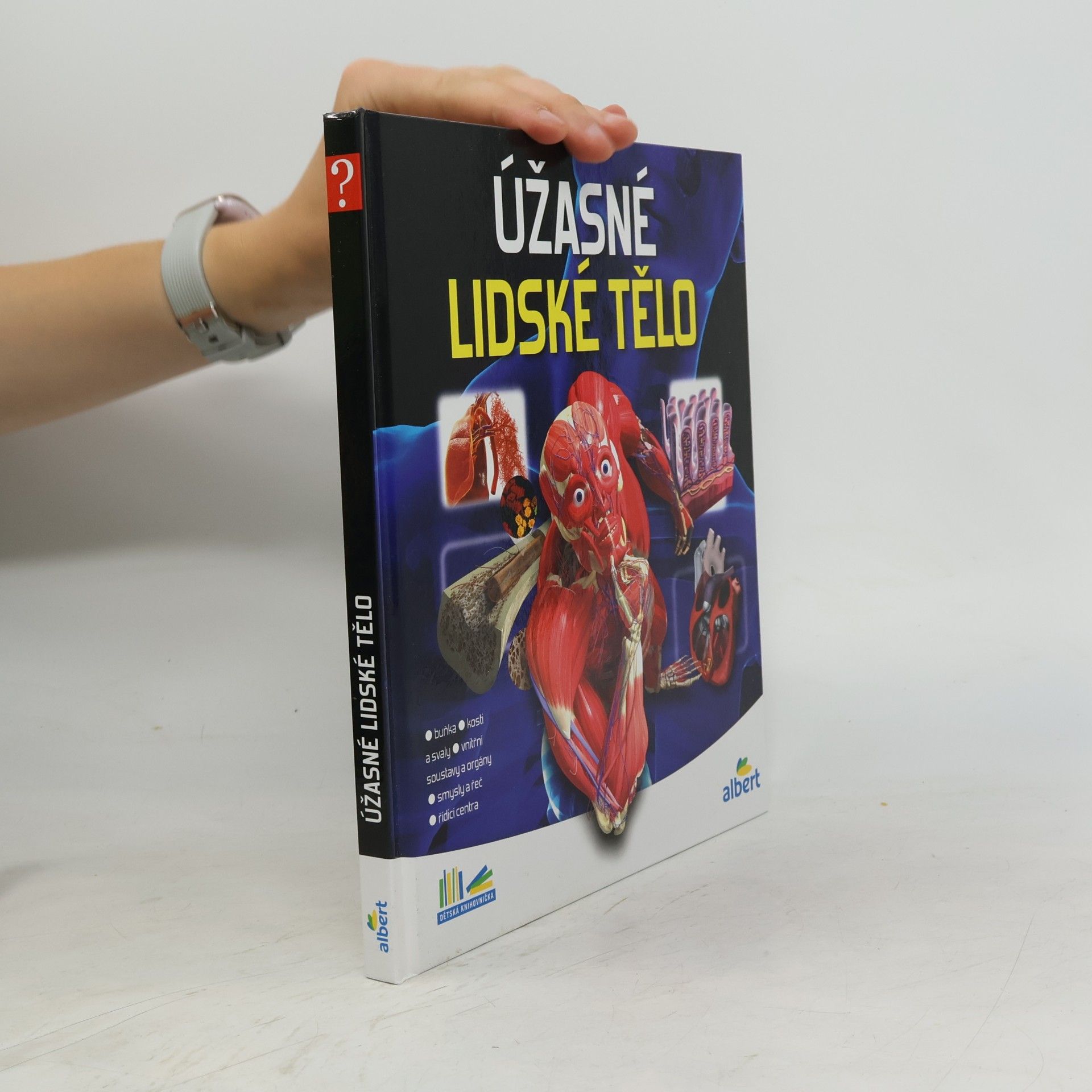Autorenkollektiv Úžasné lidské tělo - Jak to funguje?