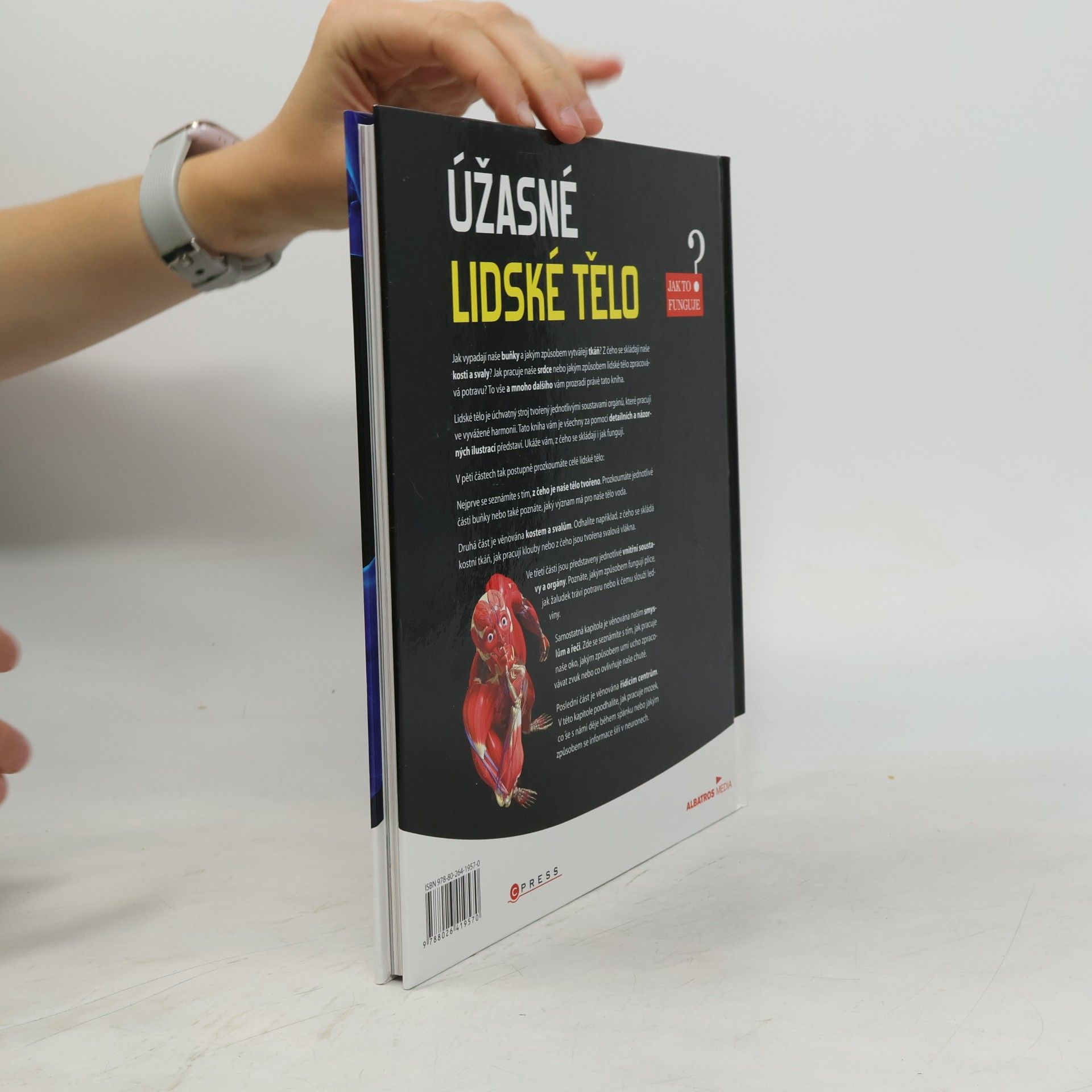 Various authors Úžasné lidské tělo - Jak to funguje?