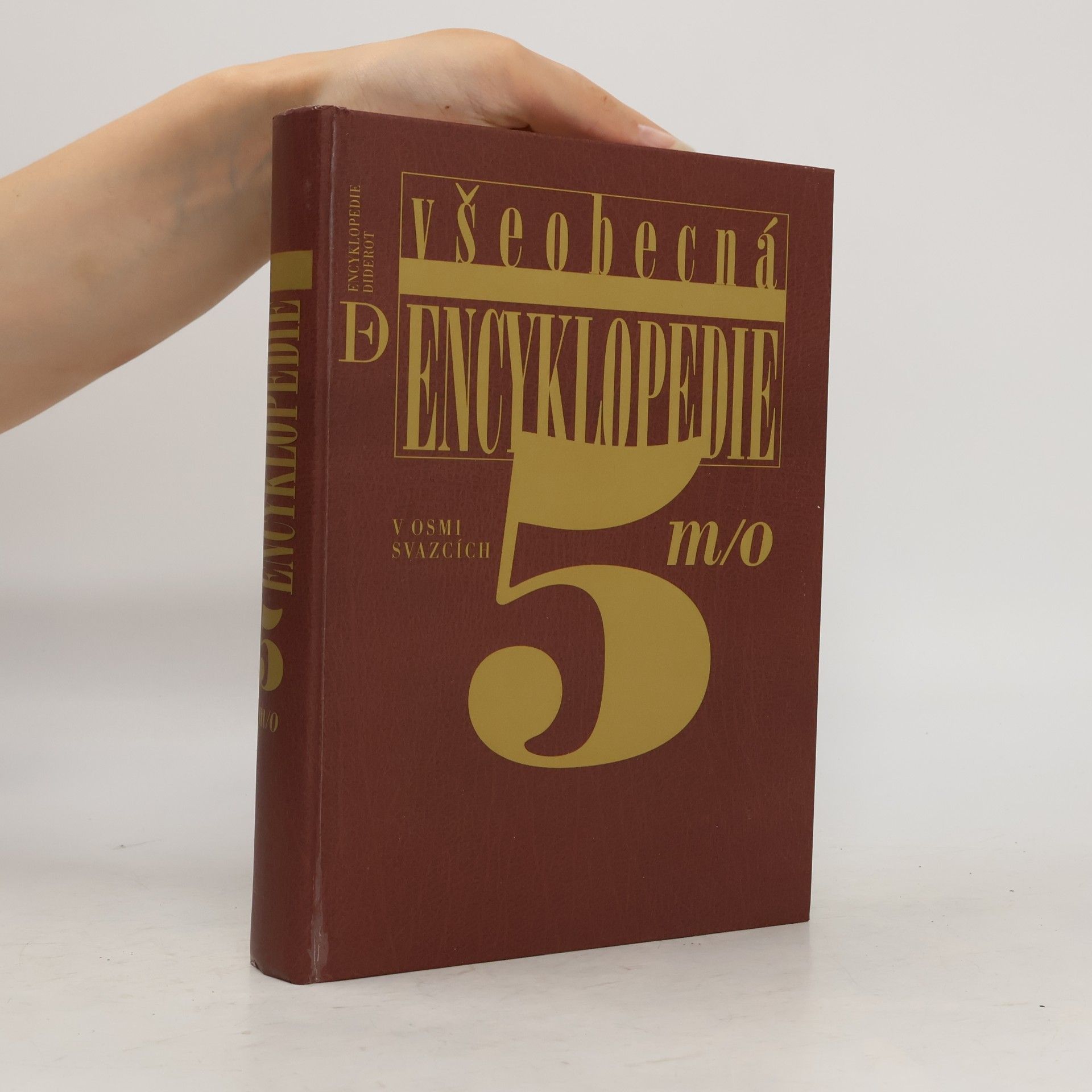 Autorenkollektiv Všeobecná encyklopedie v osmi svazcích 5. M-O