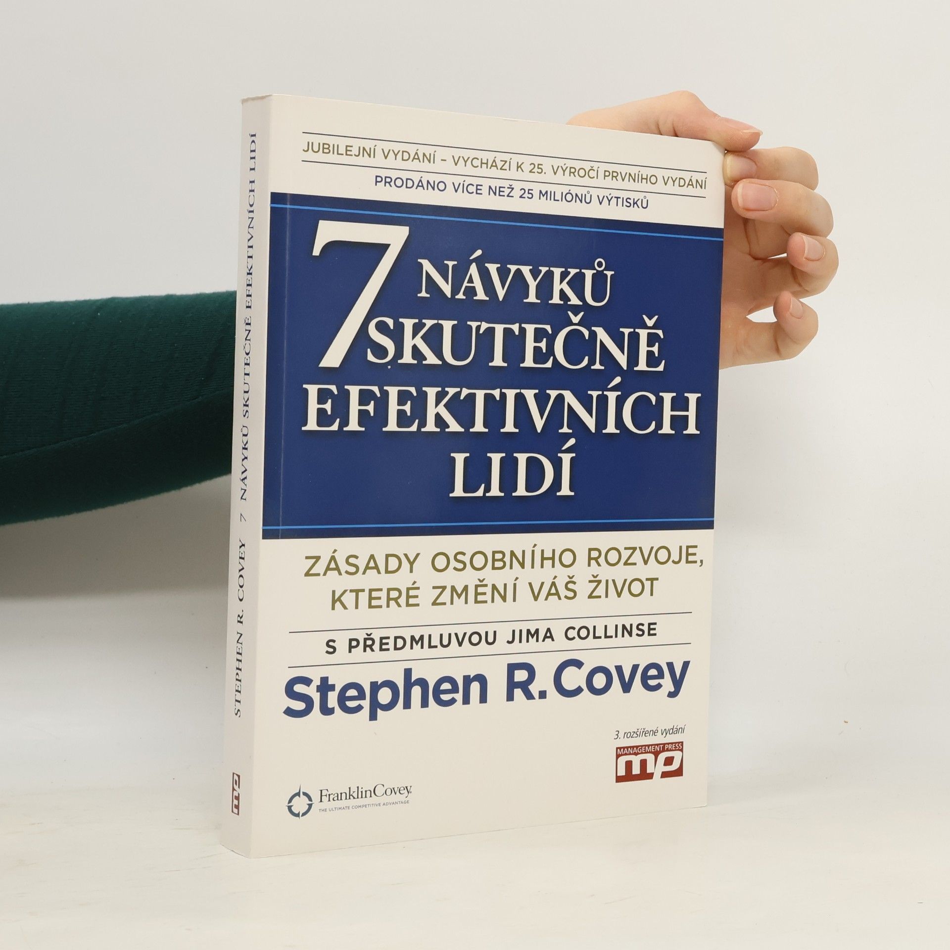 Stephen Covey 7 návyků skutečně efektivních lidí