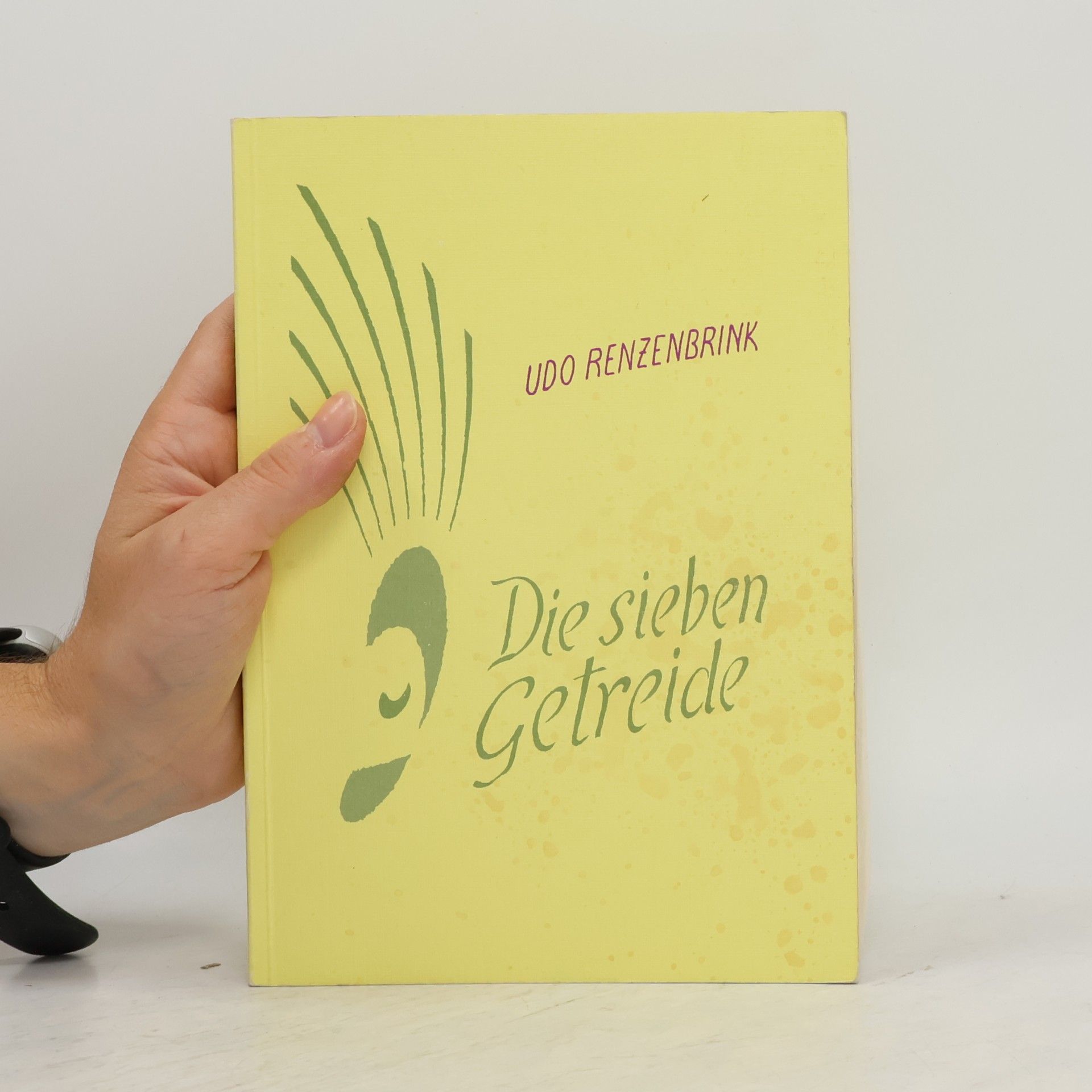 Udo Renzenbrink Die sieben Getreide