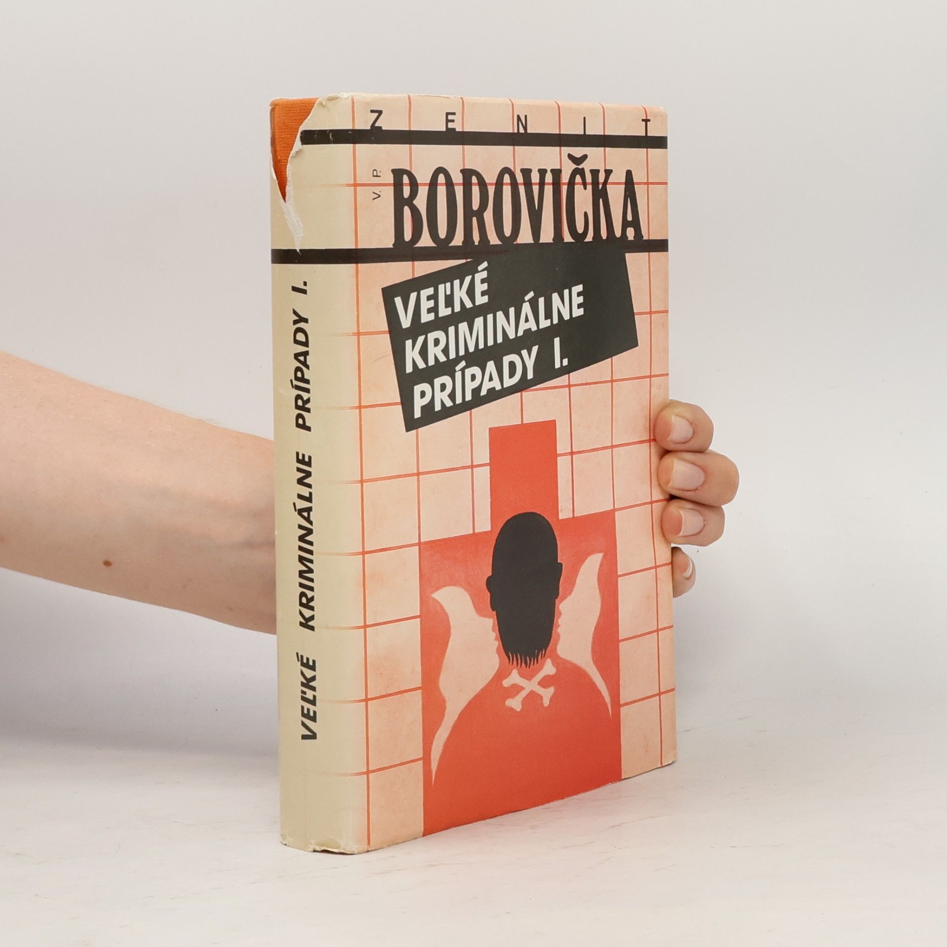 Václav Pavel Borovička Veľké kriminálne prípady I.