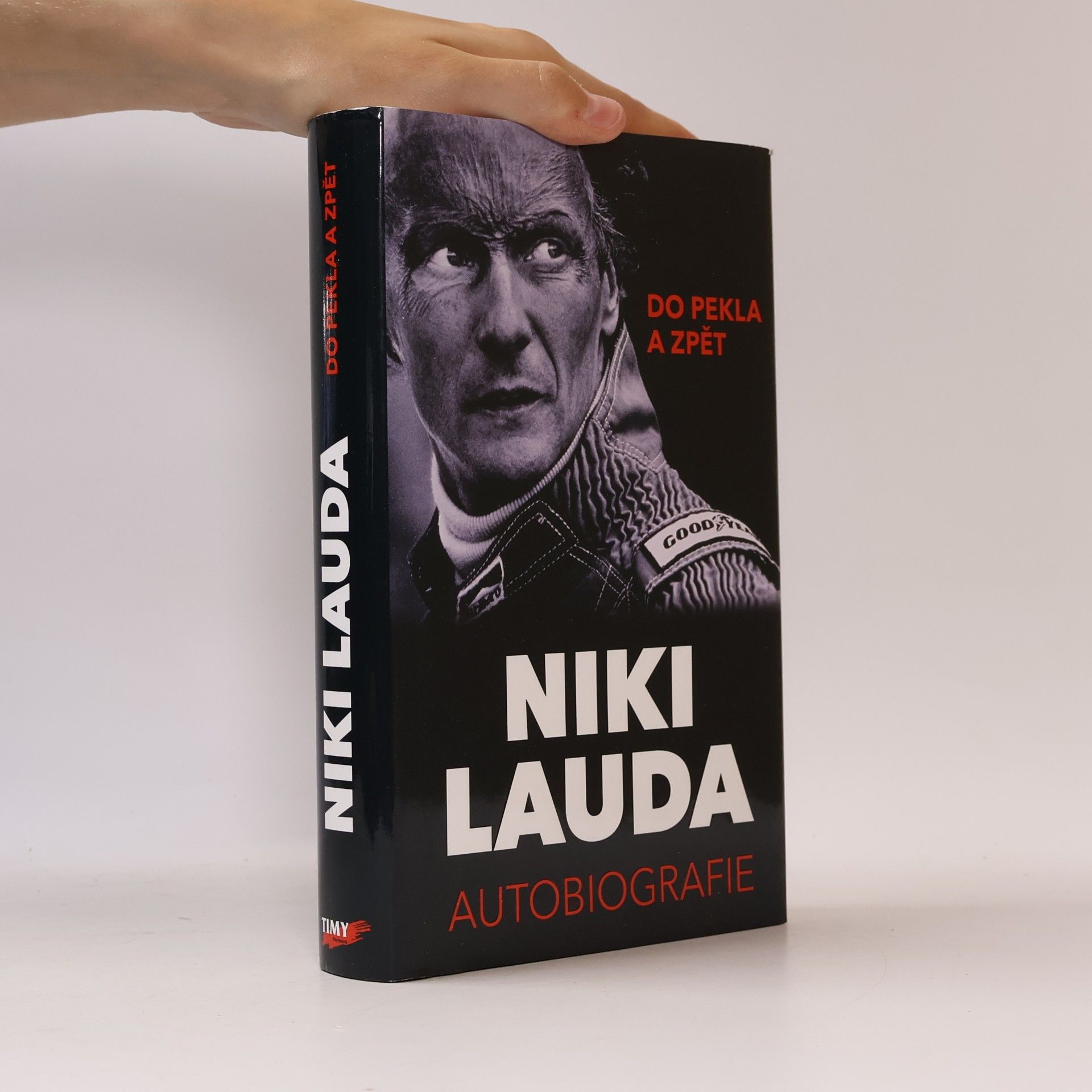 Niki Lauda Niki Lauda : do pekla a zpět : autobiografie