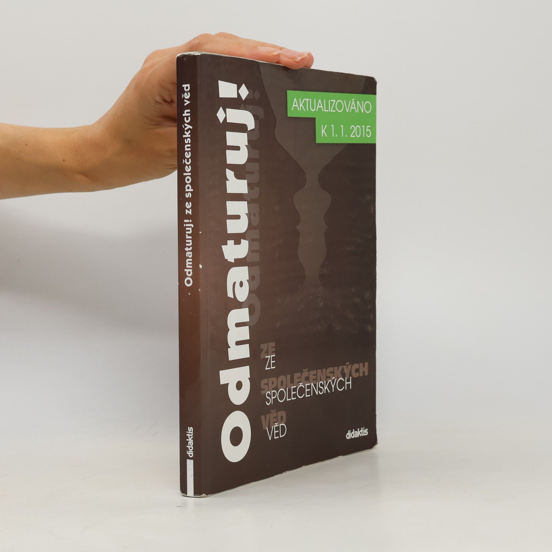 Autorenkollektiv Odmaturuj! ze společenských věd