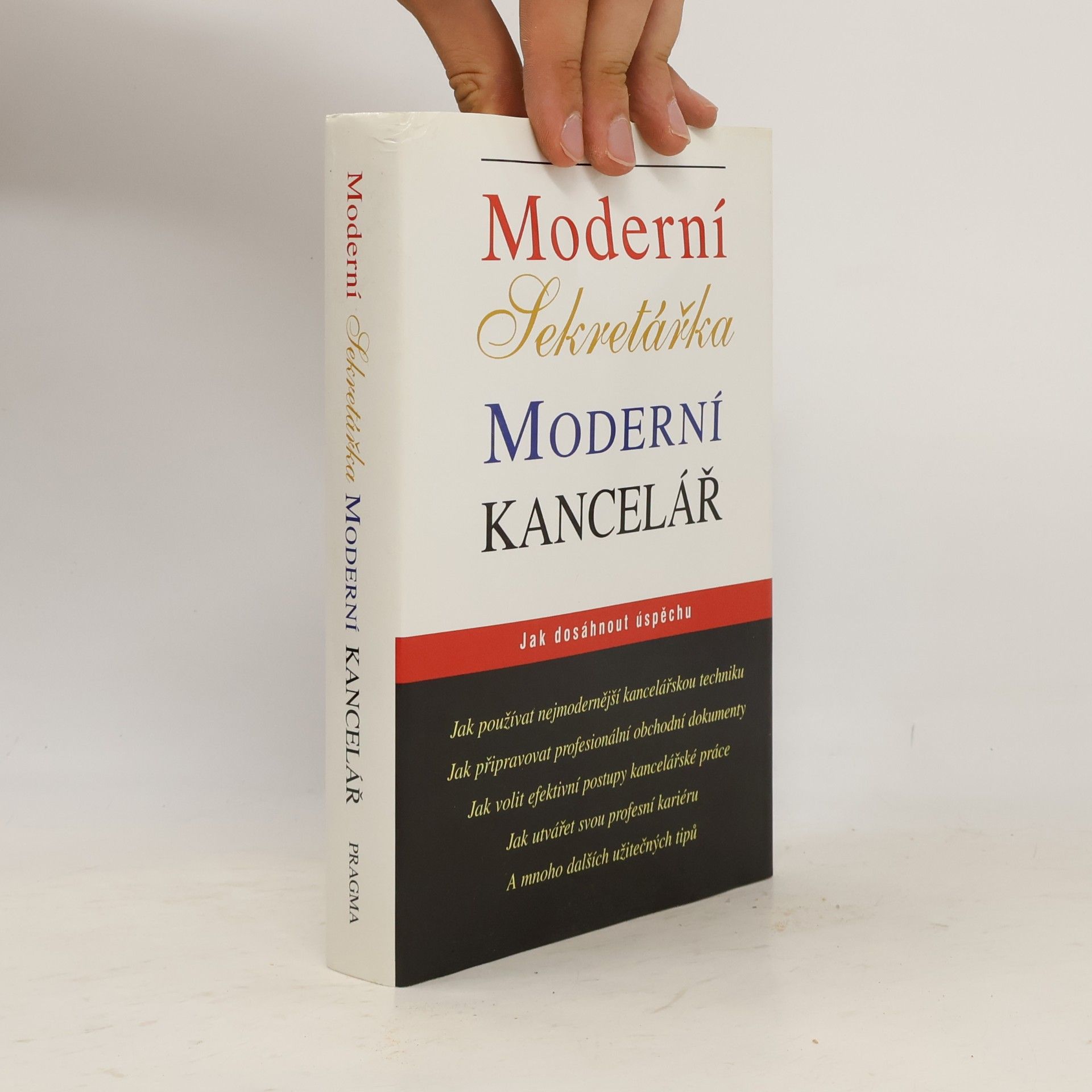 Various authors Moderní sekretářka, moderní kancelář