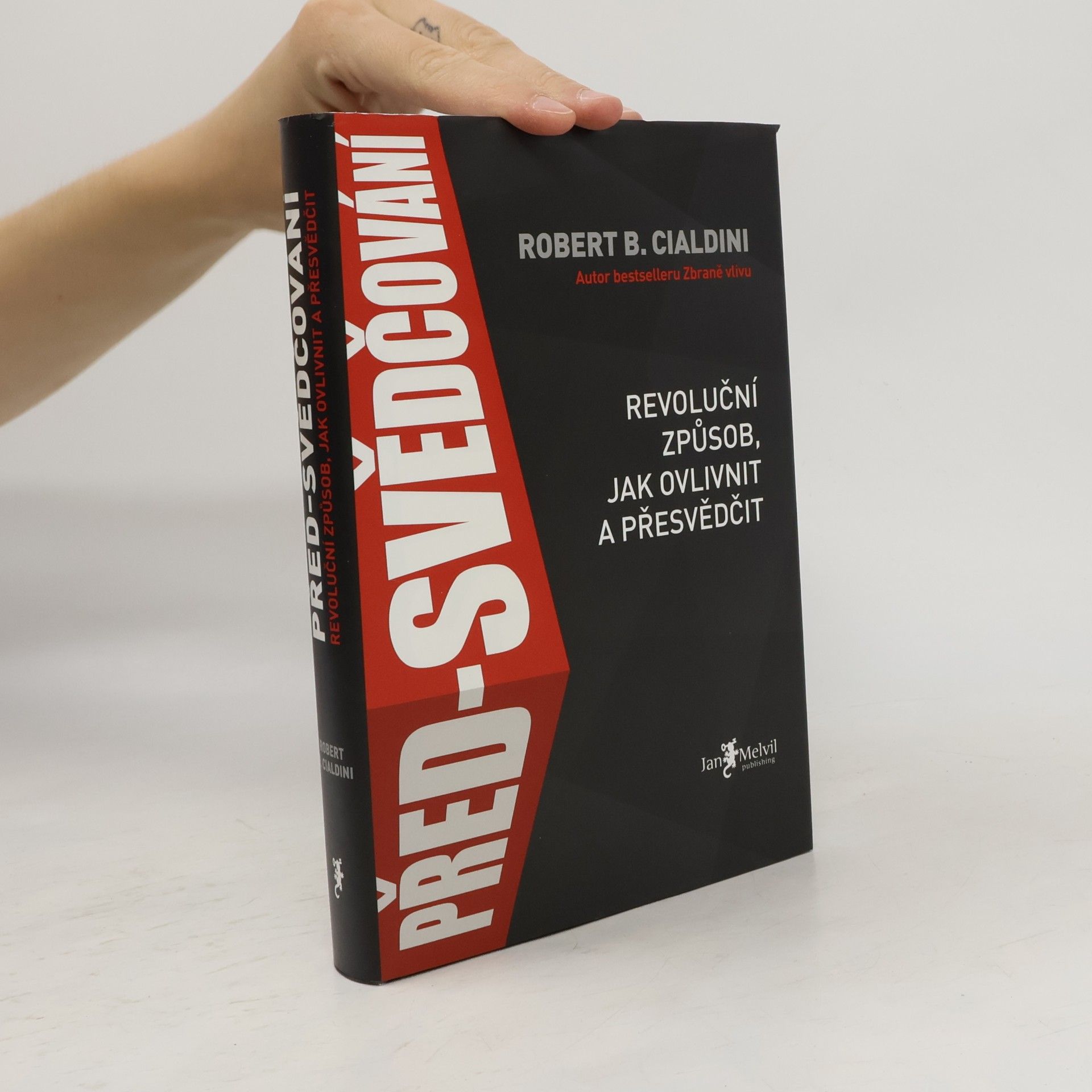 Robert Cialdini Před-svědčování