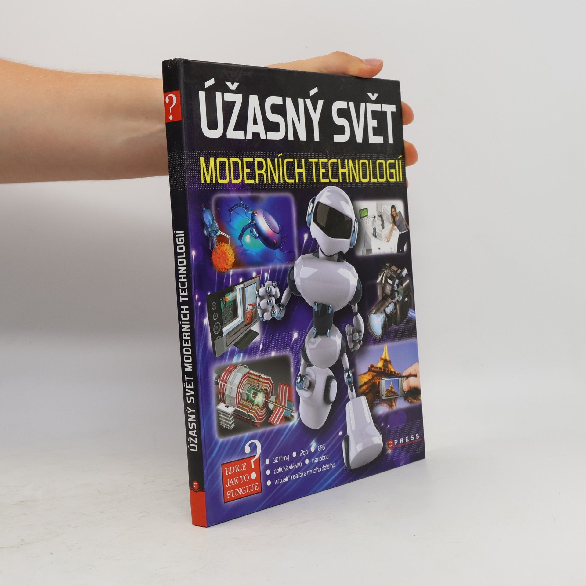 Autorenkollektiv Úžasný svět moderních technologií