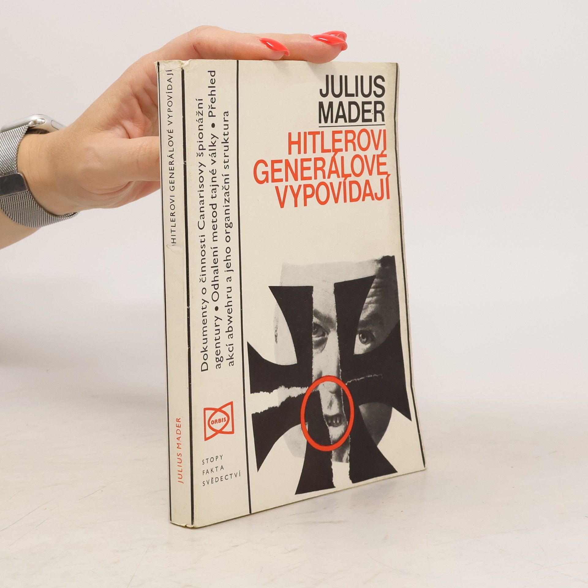 Julius Mader Hitlerovi generálové vypovídají