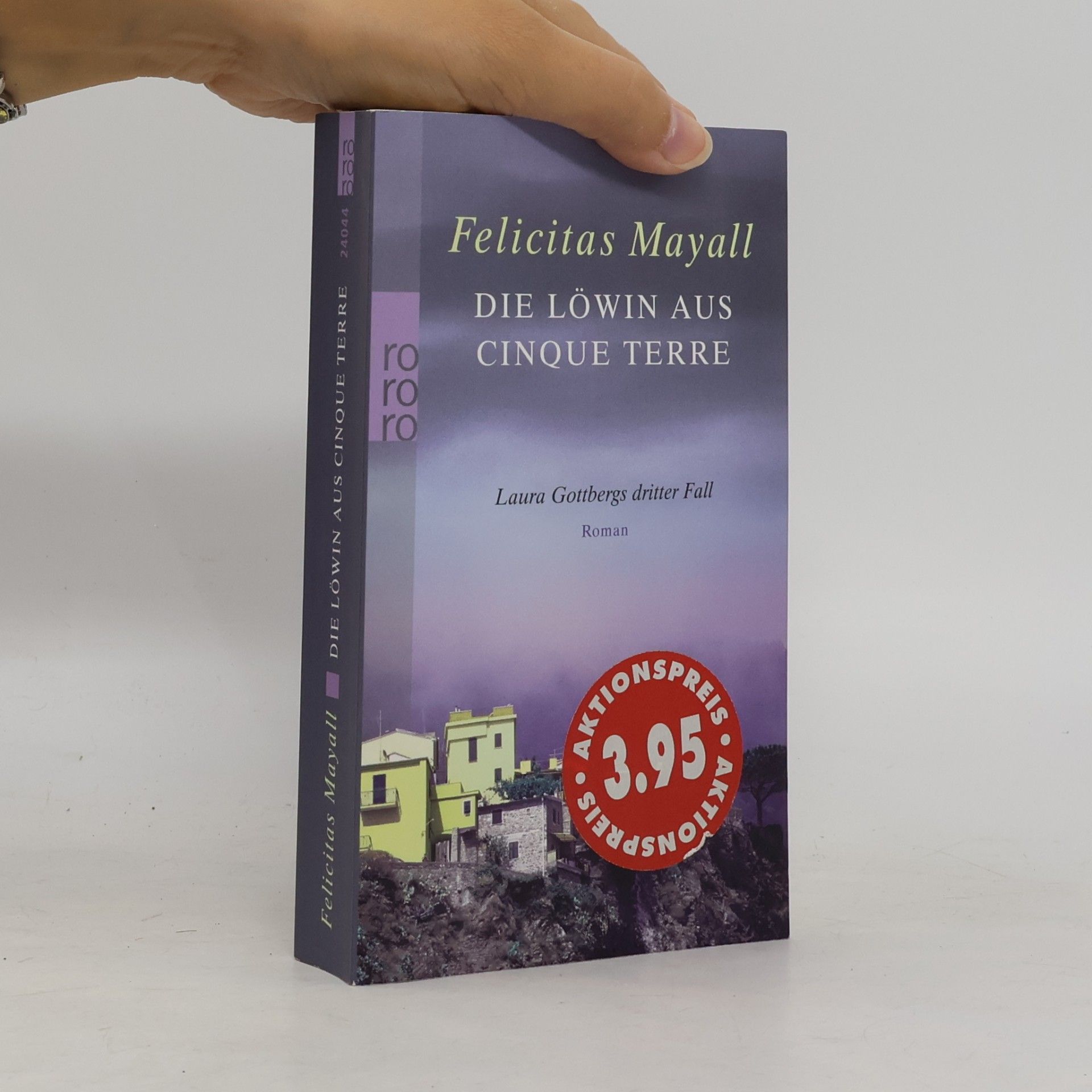Felicitas Mayall Die Löwin aus Cinque Terre
