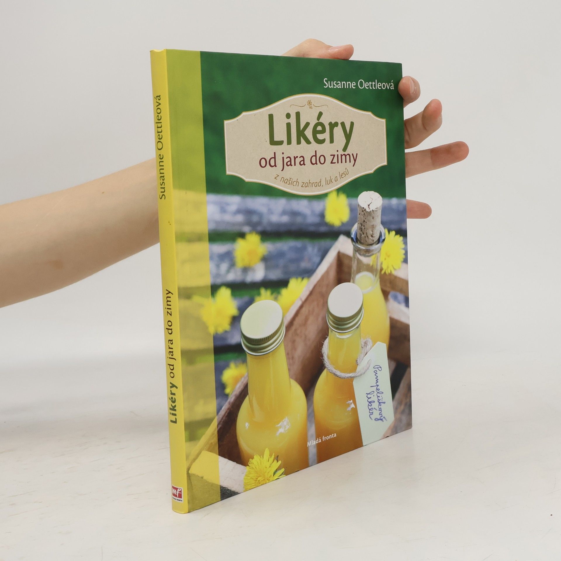 Susanne Oettle Likéry od jara do zimy: Z našich zahrad, luk a lesů
