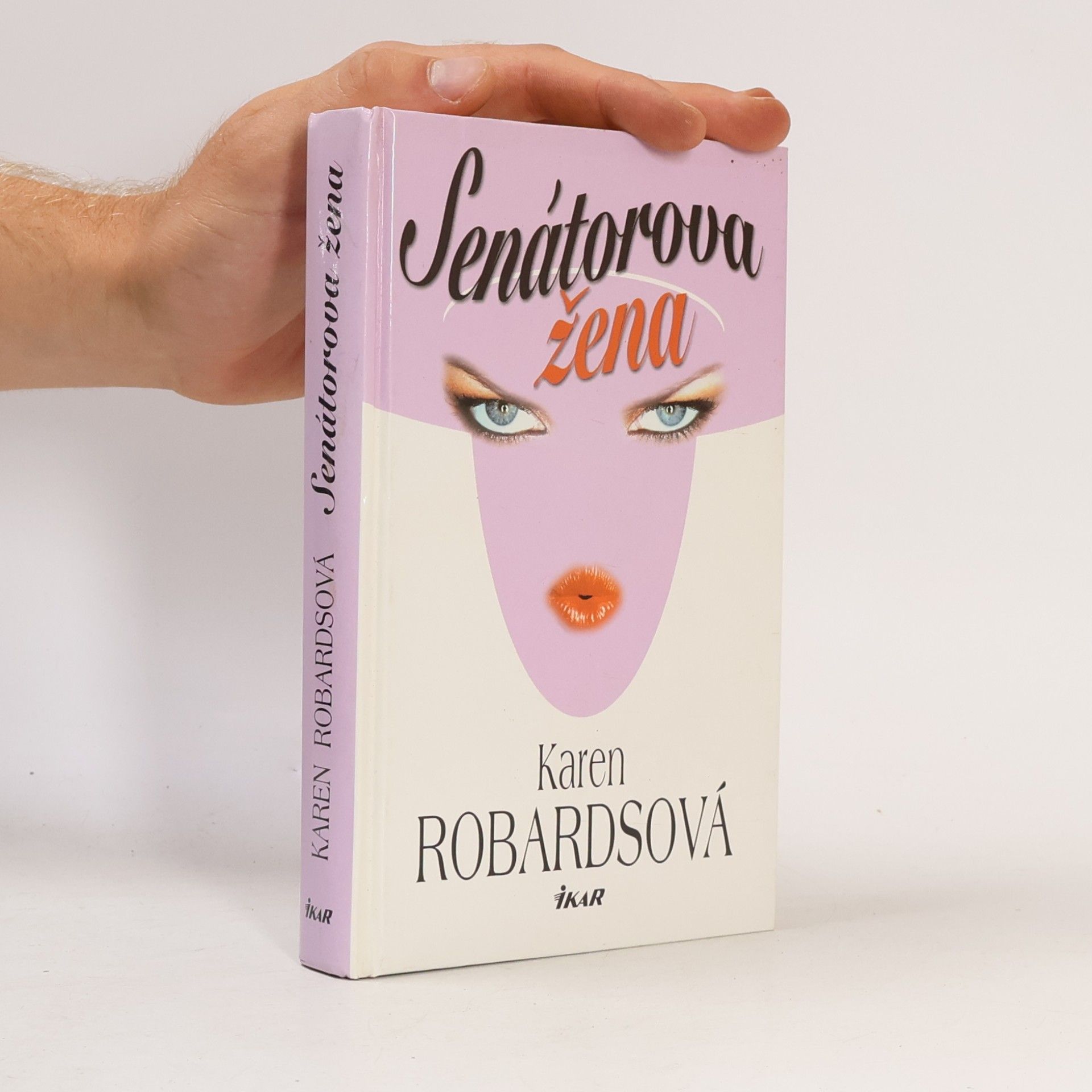 Karen Robards Senátorova žena