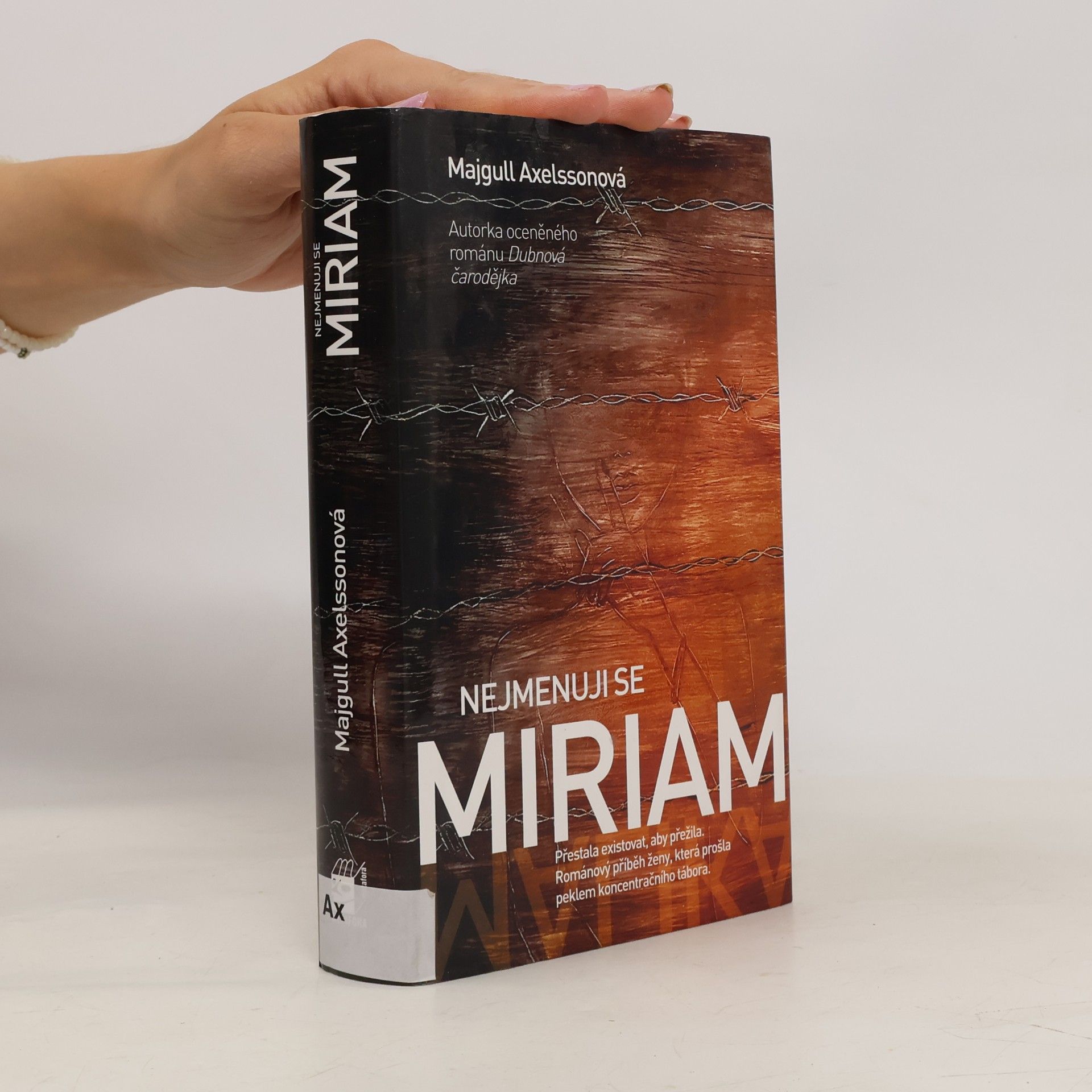 Majgull Axelsson Nejmenuji se Miriam