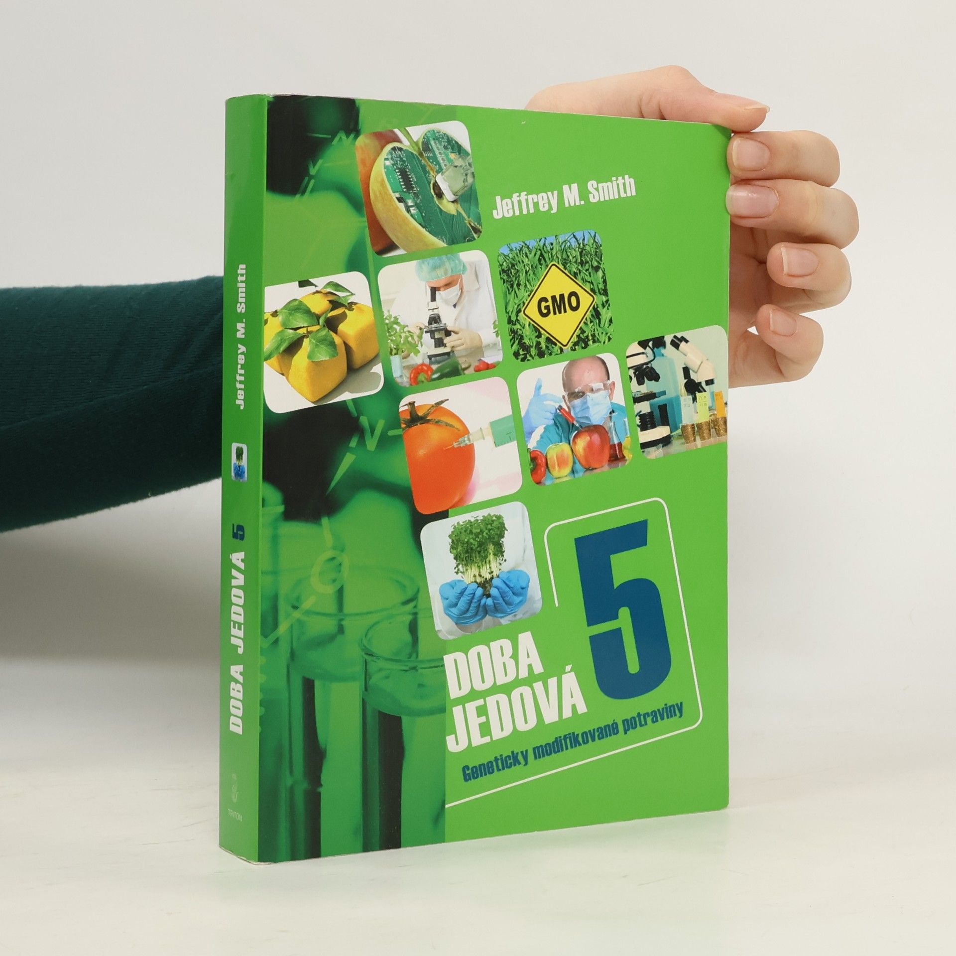 Doba jedová. 5, Geneticky modifikované potraviny
