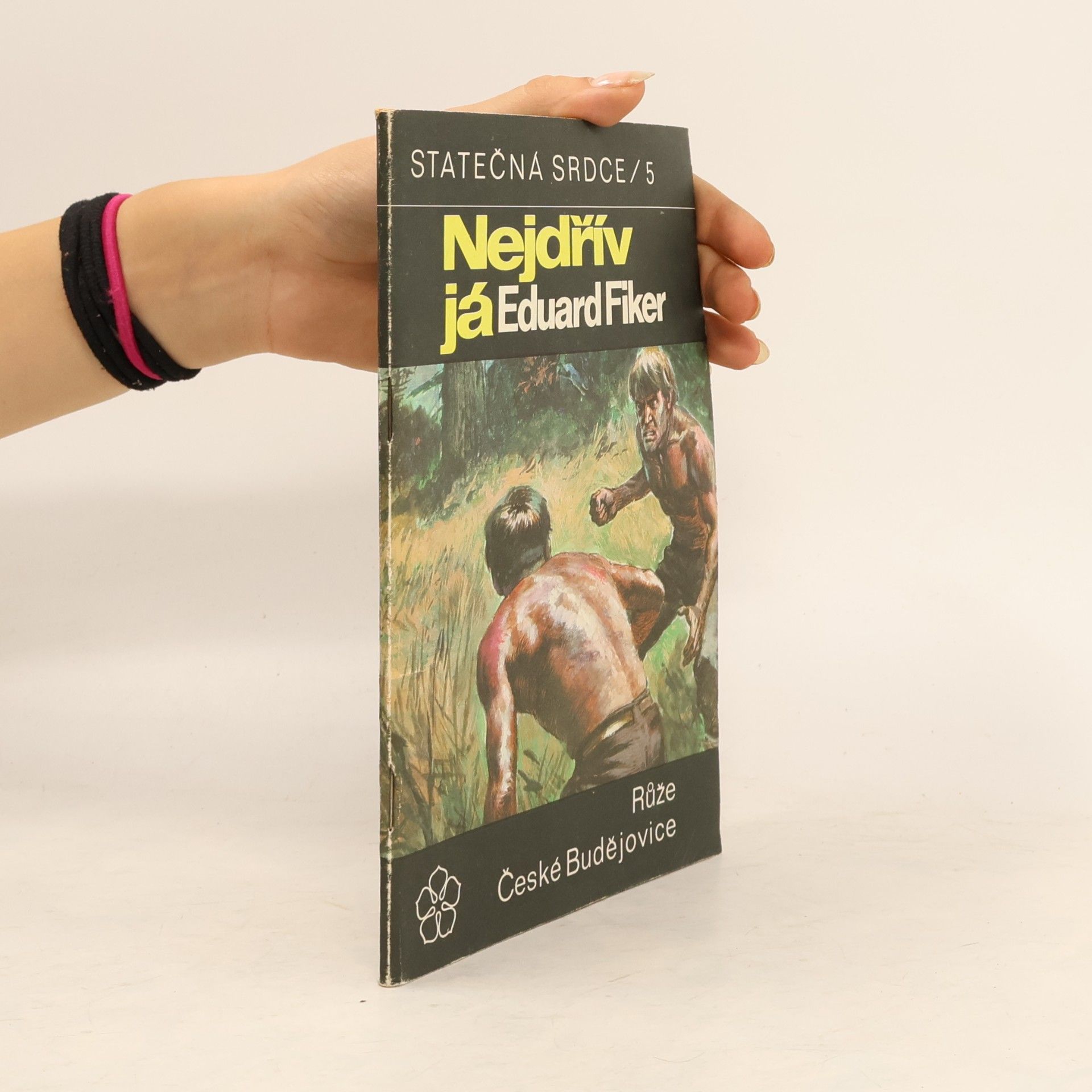 Eduard Fiker Statečná srdce 5. Nejdřív já