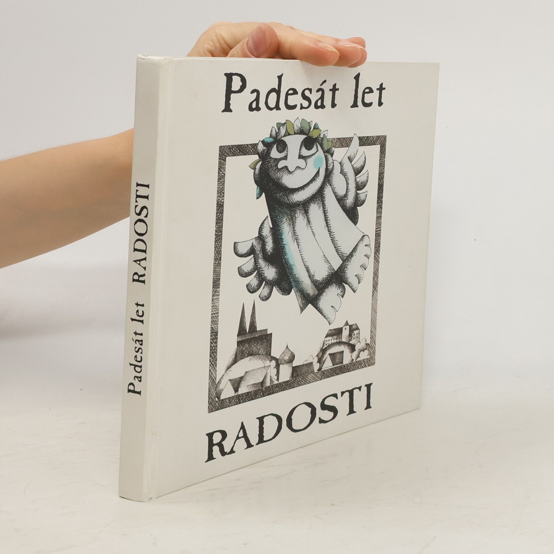 Autorenkollektiv Padesát let Radosti