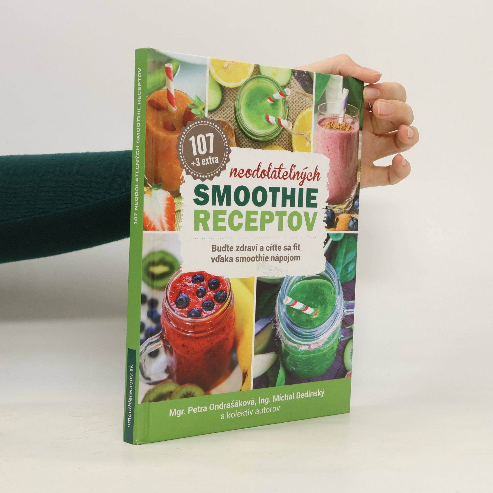 Petra Ondrašáková 107 neodolateľných smoothie receptov