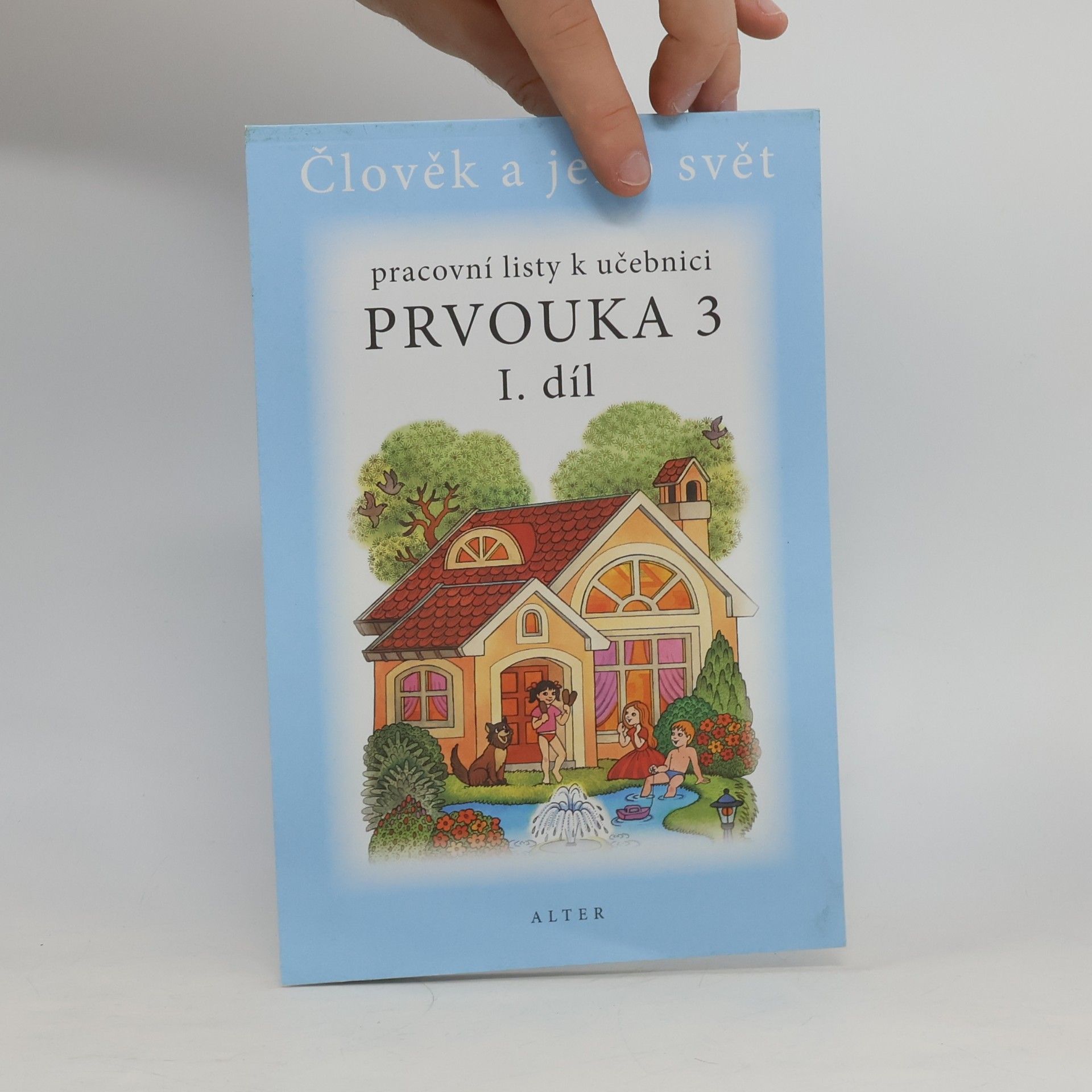 Auteurscollectief Pracovní listy k učebnici Prvouka 3 I. díl