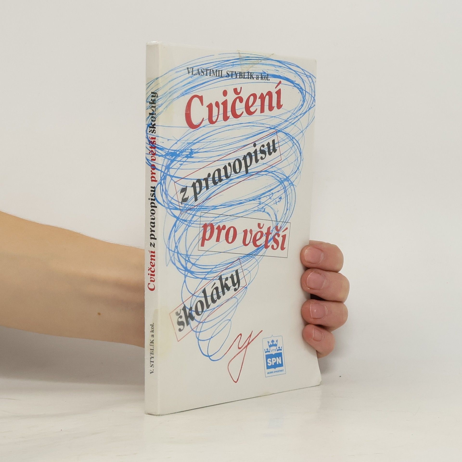 Vlastimil Styblík Cvičení z pravopisu pro větší školáky