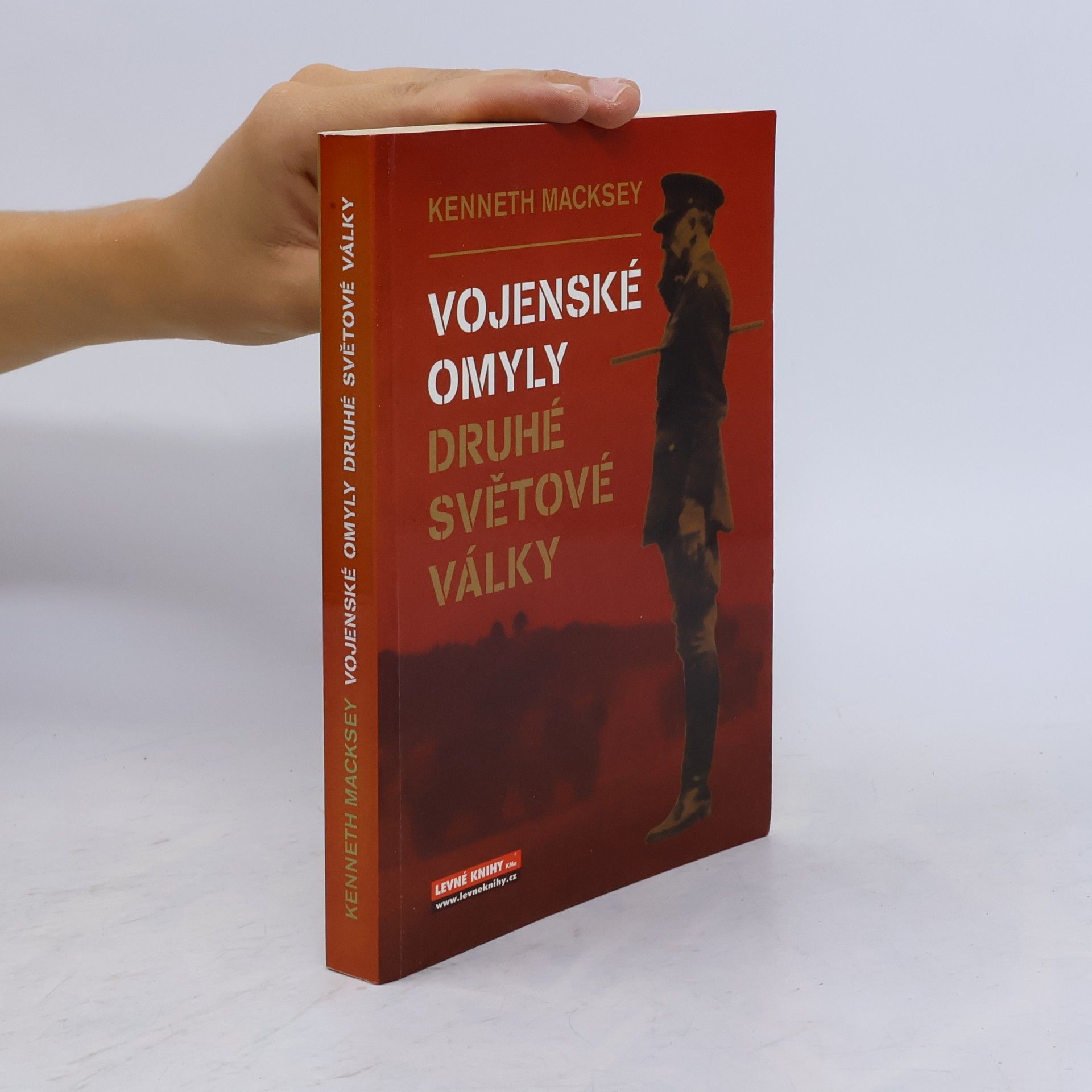 Kenneth Macksey Vojenské omyly druhé světové války