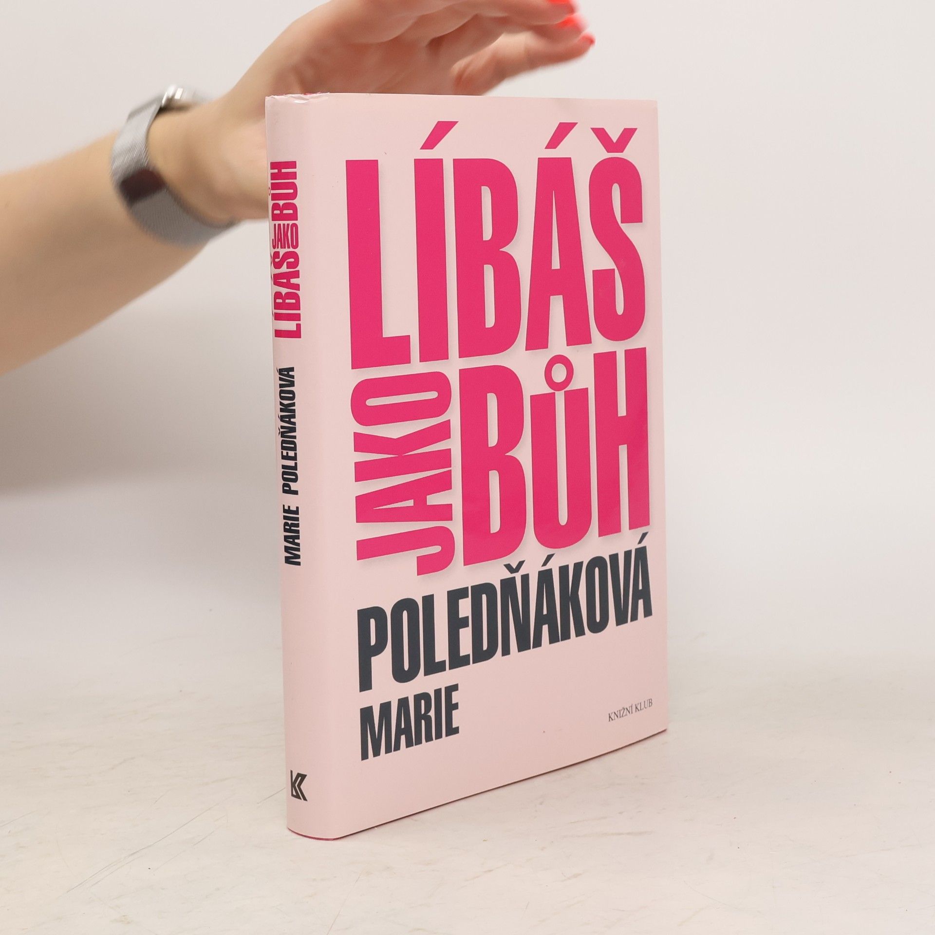 Marie Poledňáková Líbáš jako bůh