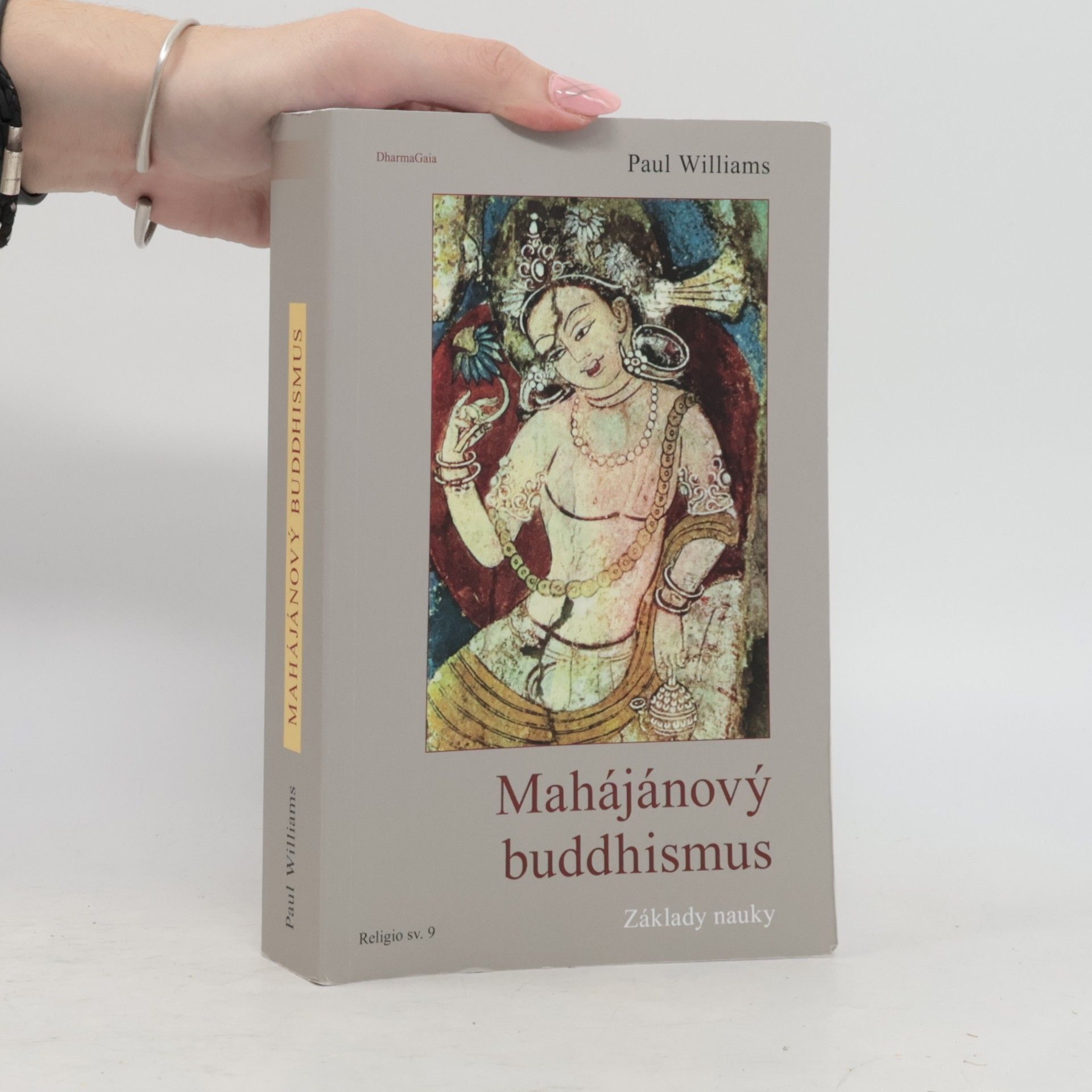 Paul Williams Mahájánový buddhismus: Základy nauky