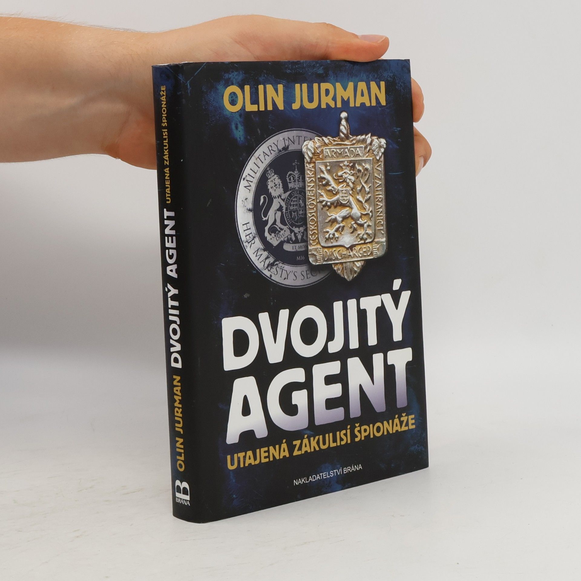 Oldřich Jurman Dvojitý agent - Utajená zákulisí špionáže