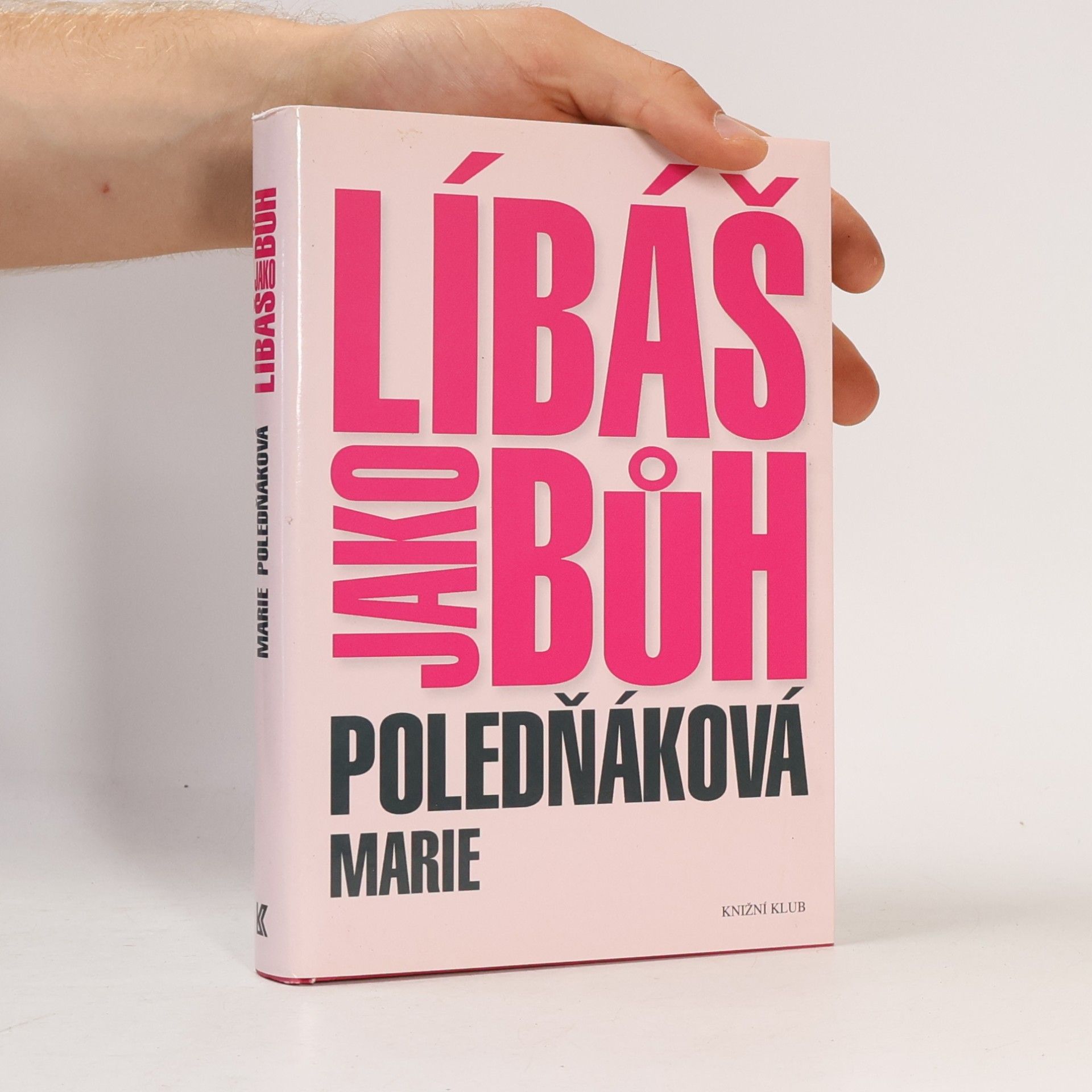 Marie Poledňáková Líbáš jako bůh