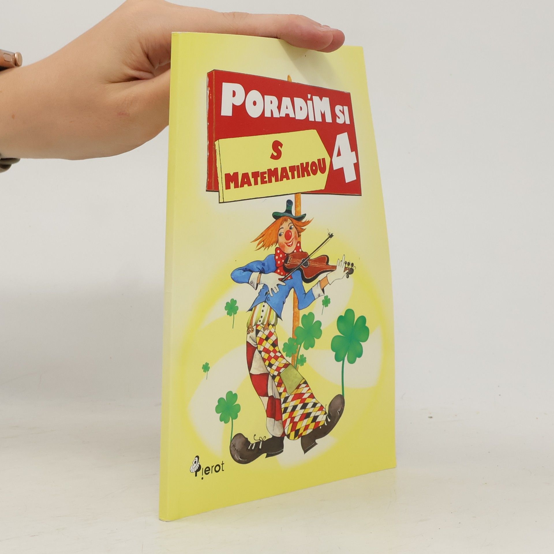 Kolektiv autorů Poradím si s matematikou. 4. třídy ZŠ