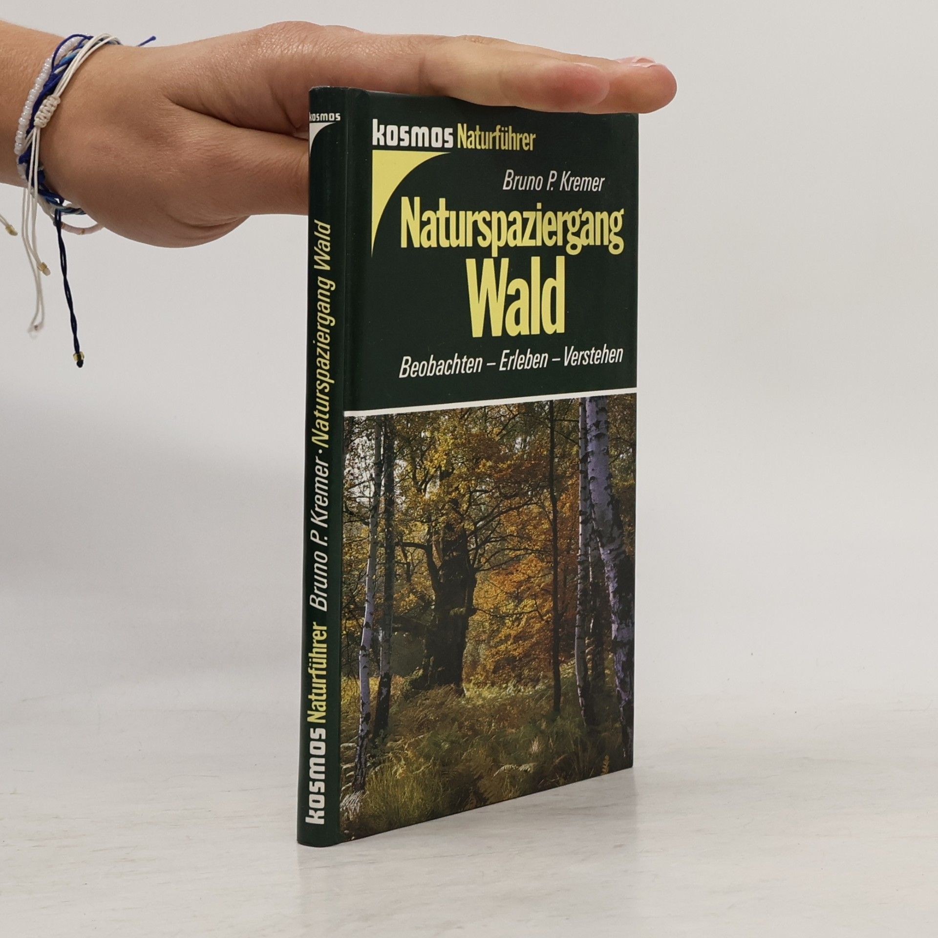 Bruno P. Kremer Naturspaziergang Wald