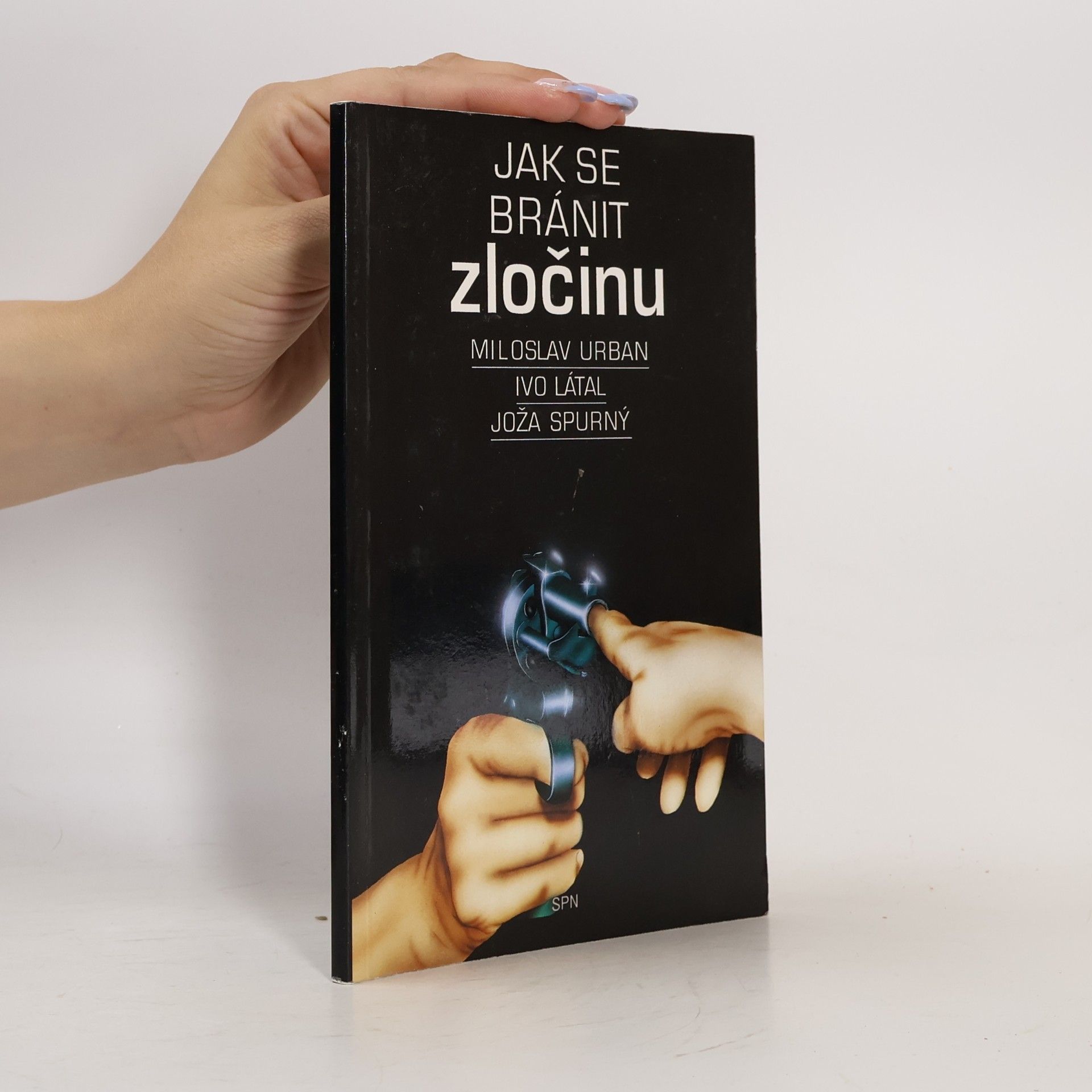 Ivo Látal Jak se bránit zločinu