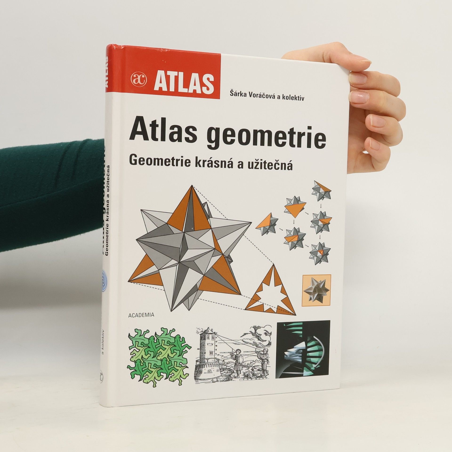 Šárka Voráčová Atlas geometrie - Geometrie krásná a užitečná