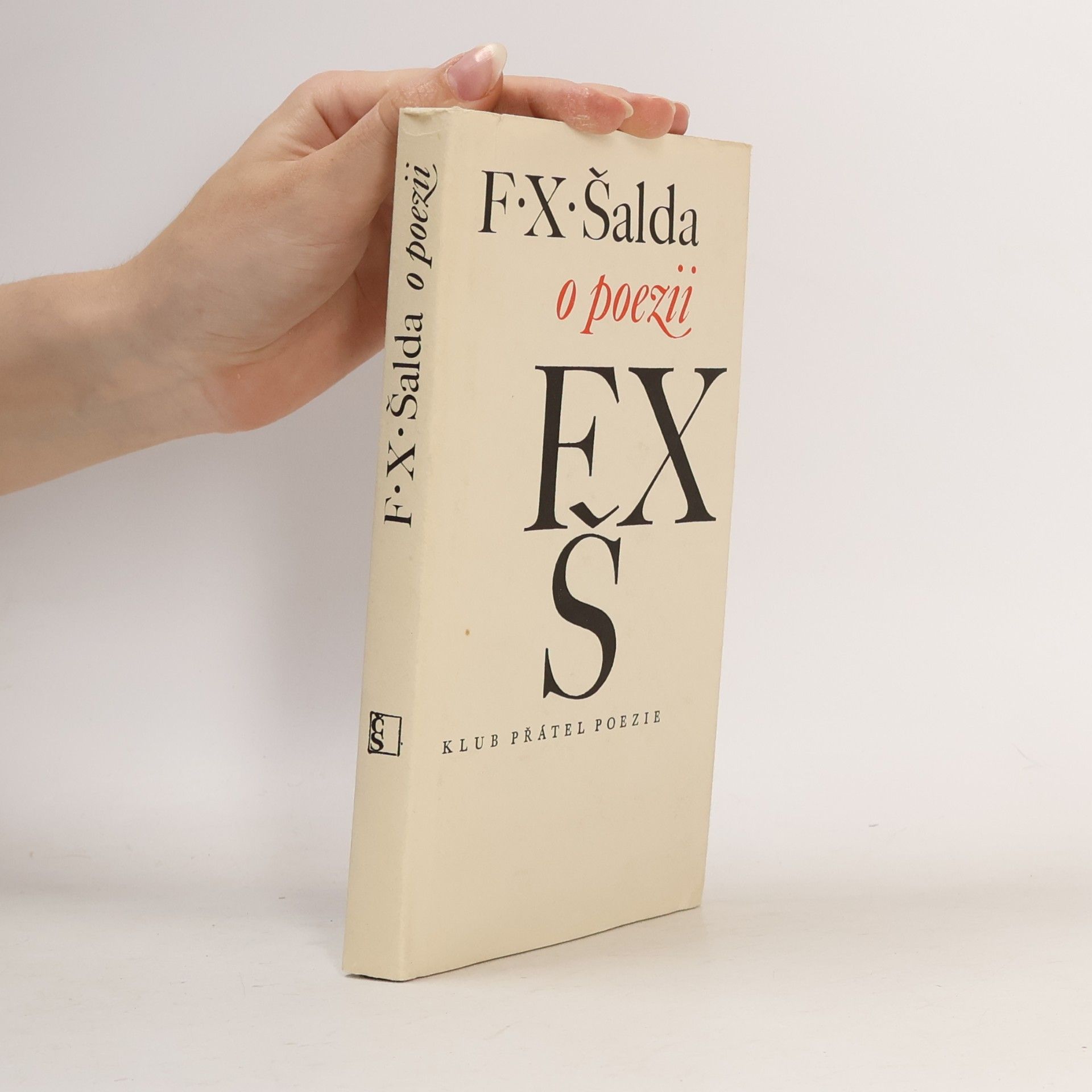 František Xaver Šalda F. X. Šalda o poezii