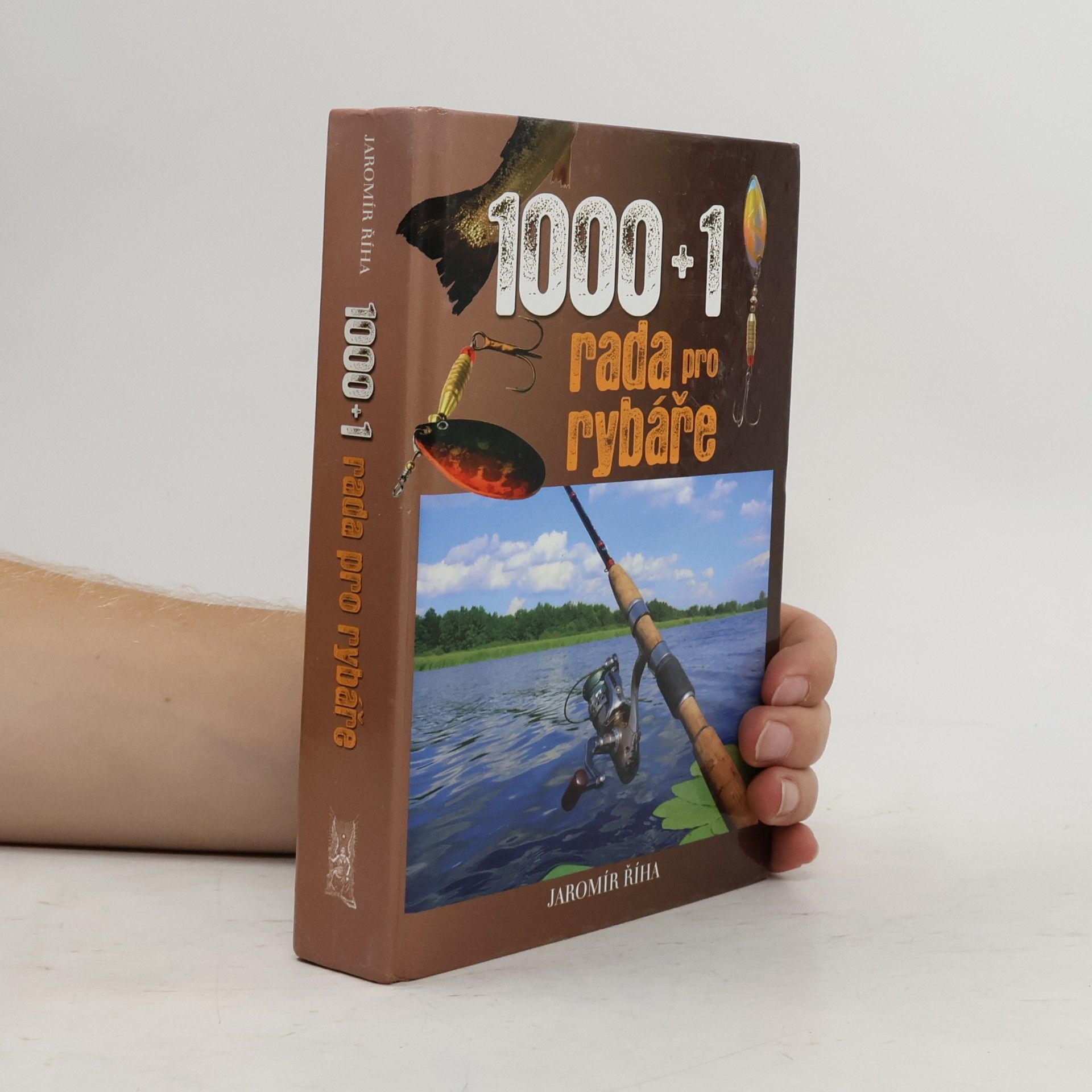 Jaromír Říha 1000+1 rada pro rybáře
