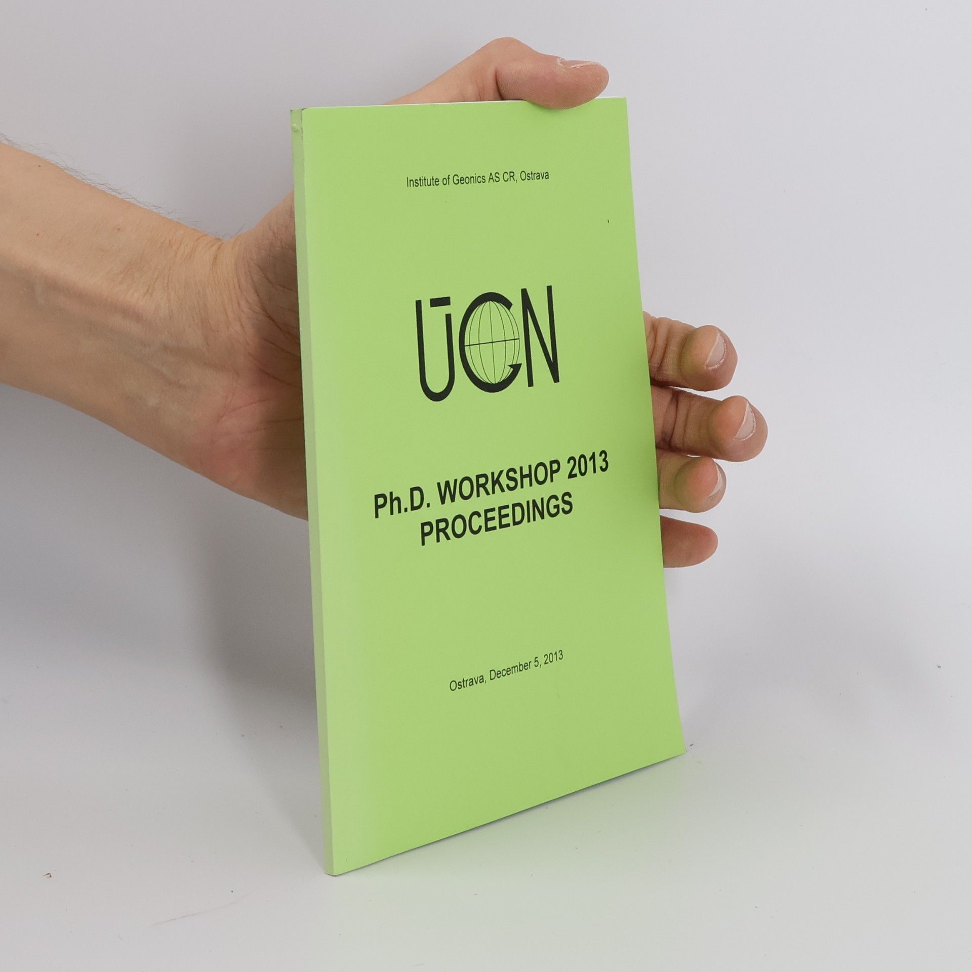 Ph.D. Workshop 2013 Proceedings