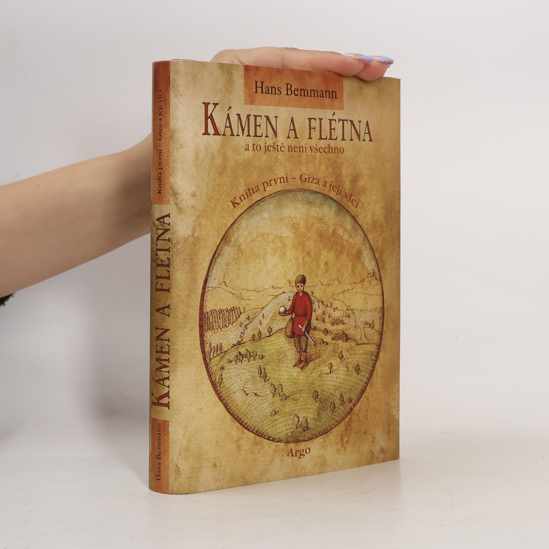 Hans Bemmann Kámen a flétna a to ještě není všechno. Kniha první, Giza a její vlci