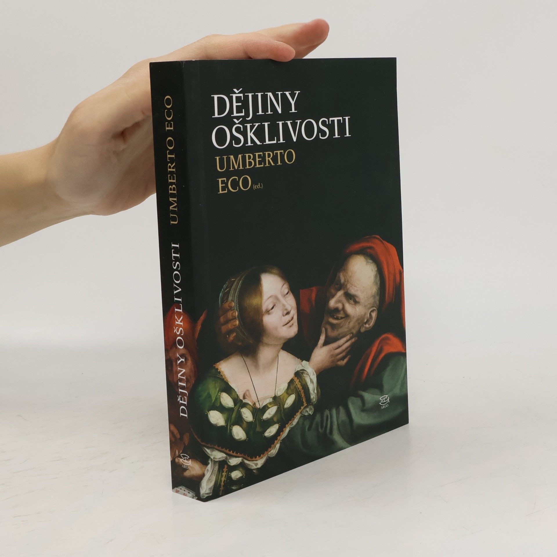 Umberto Eco Dějiny ošklivosti