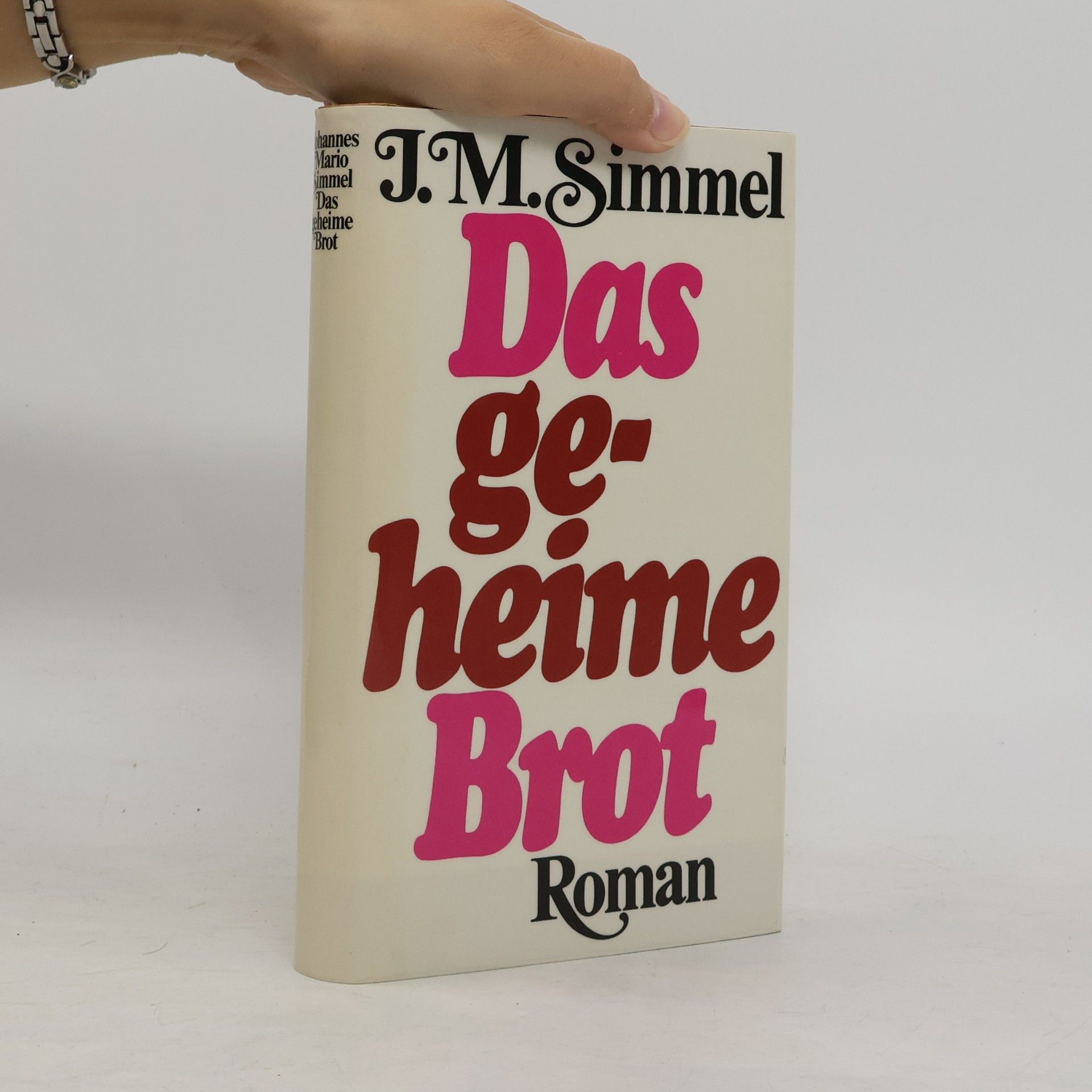 Johannes Mario Simmel Das geheime Brot