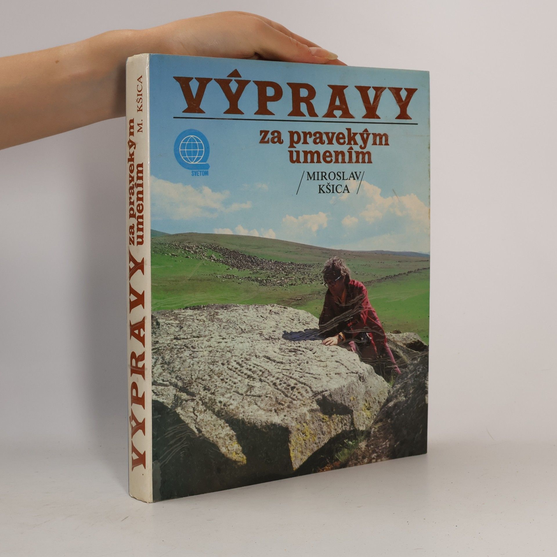 Anna Lackovičová Výpravy za pravekým umením