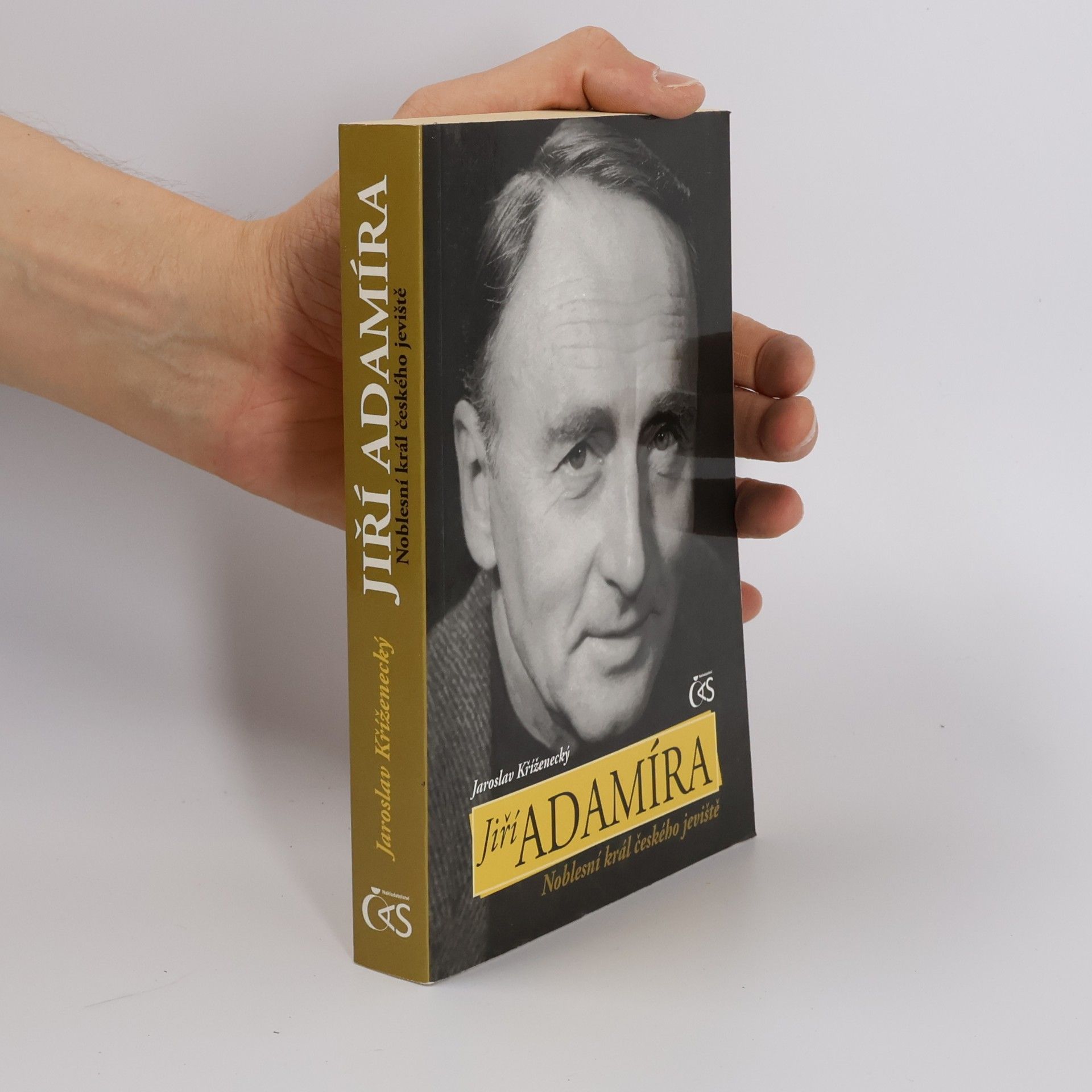 Jaroslav Kříženecký Jiří Adamíra: noblesní král českého jeviště