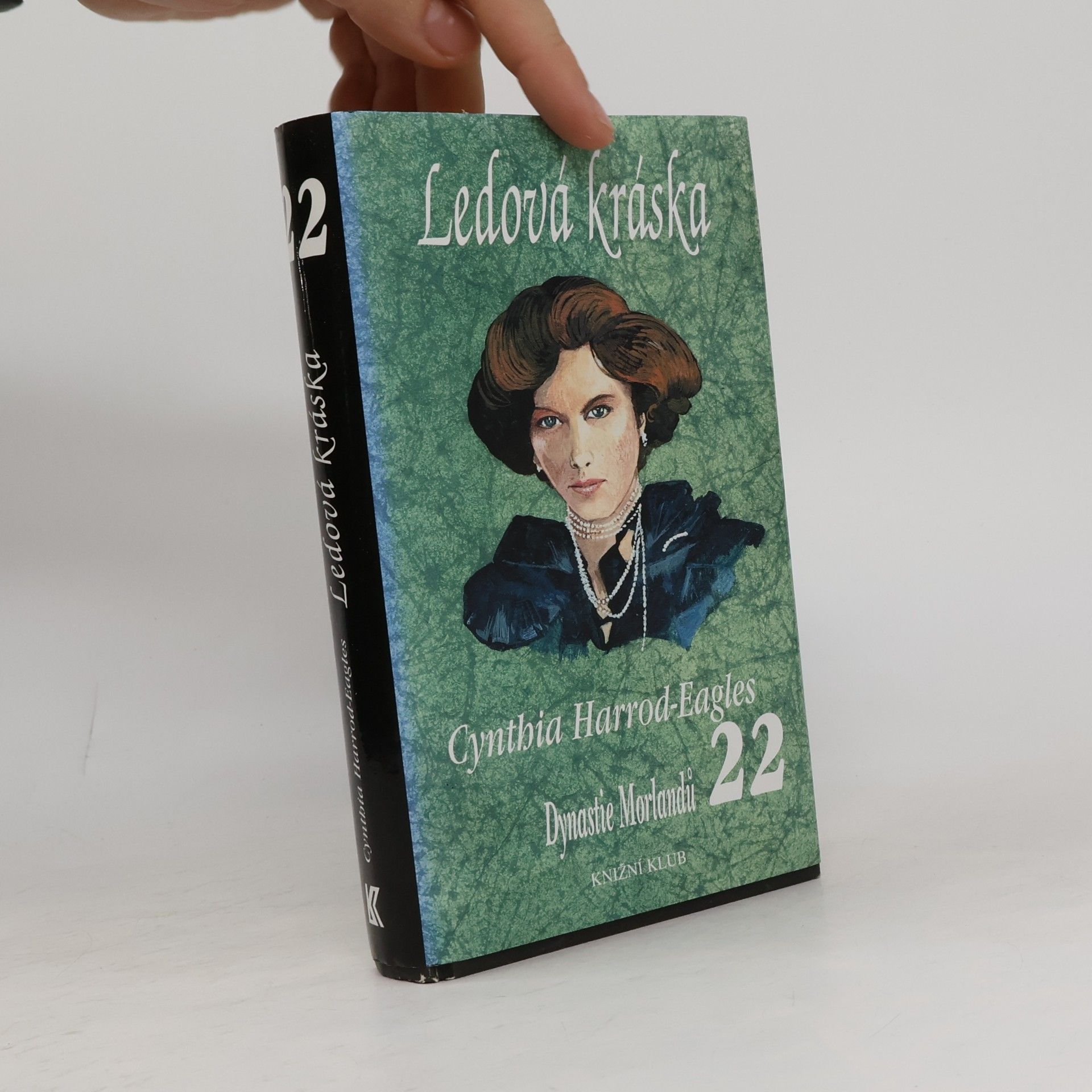 Cynthia Harrod-Eagles Ledová kráska. Dynastie Morlandů. 22. díl