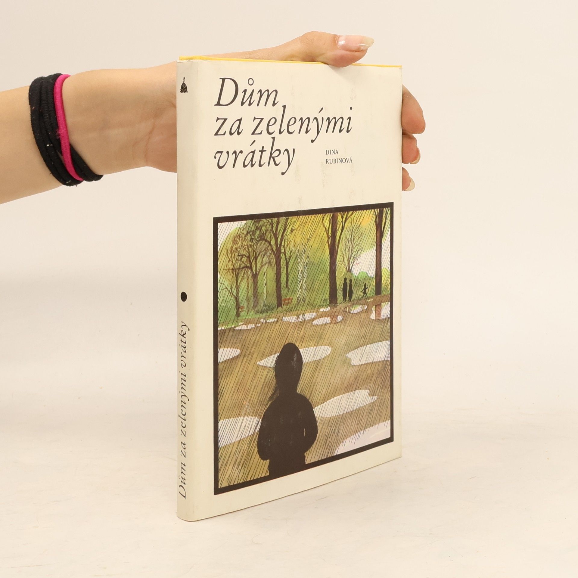 D. Rubina Dům za zelenými vrátky