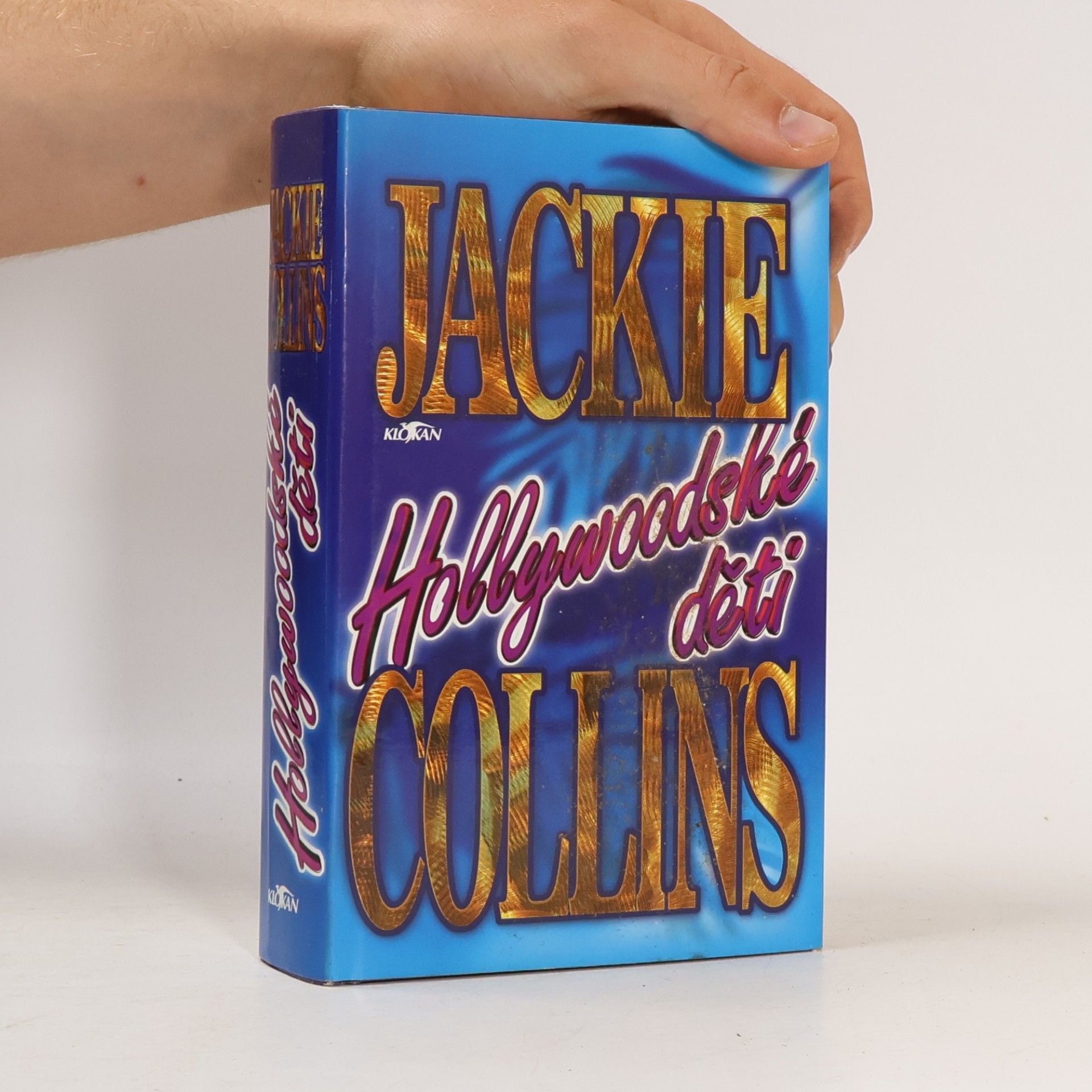 Jackie Collins Hollywoodské děti