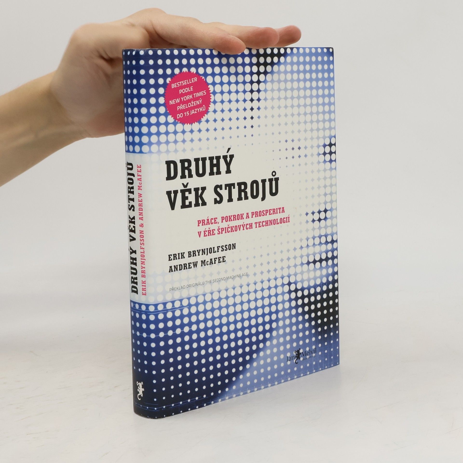 Erik Brynjolfsson Druhý věk strojů