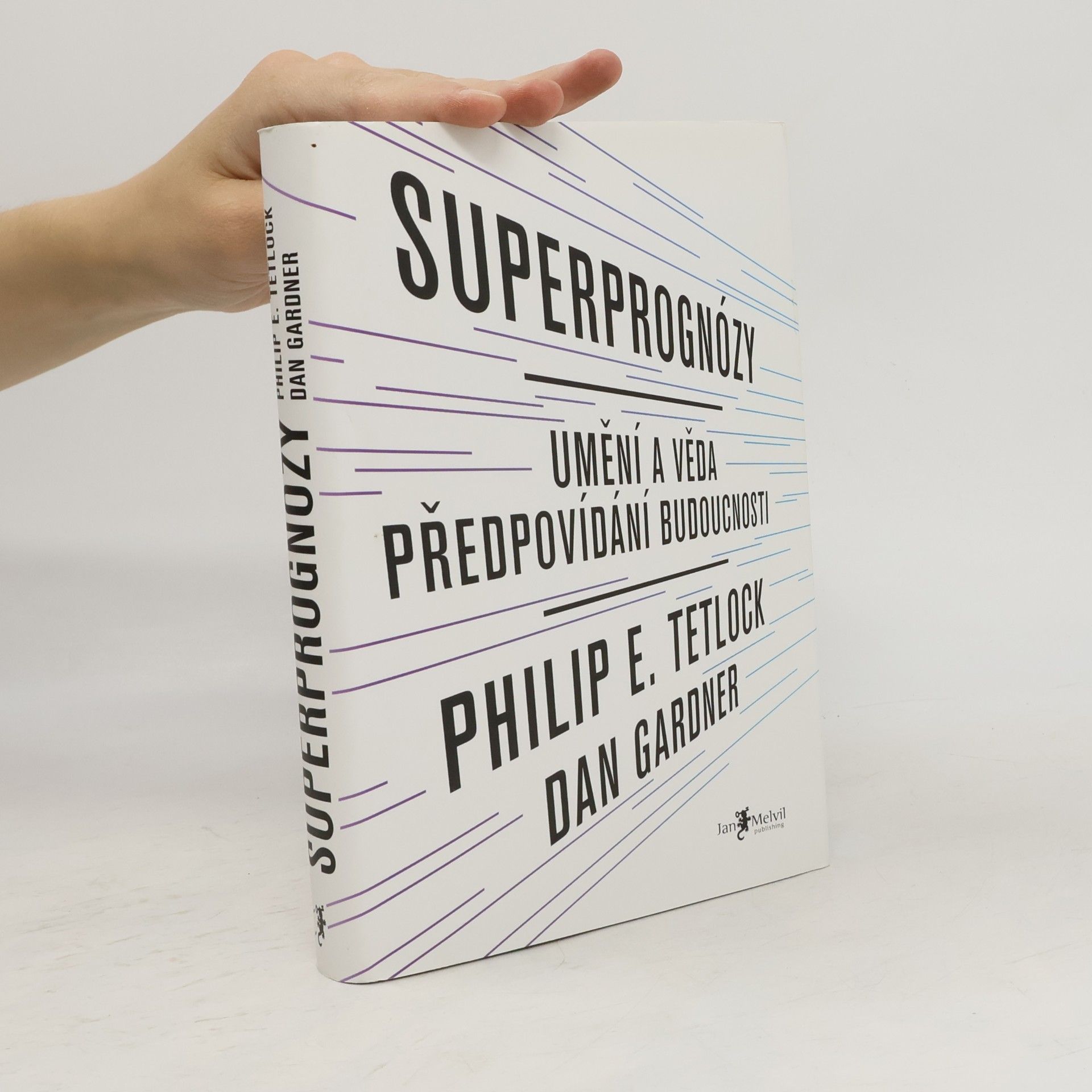 Philip E. Tetlock Superprognózy