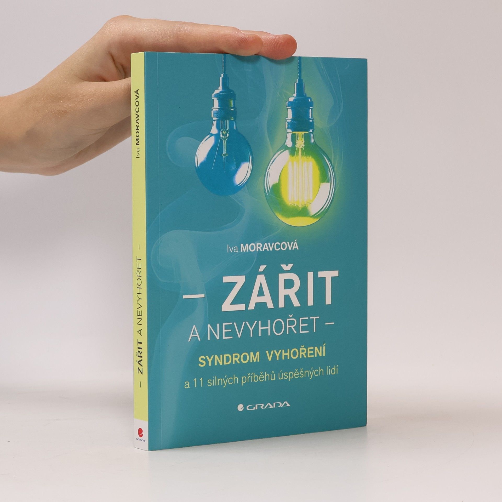 Zářit a nevyhořet