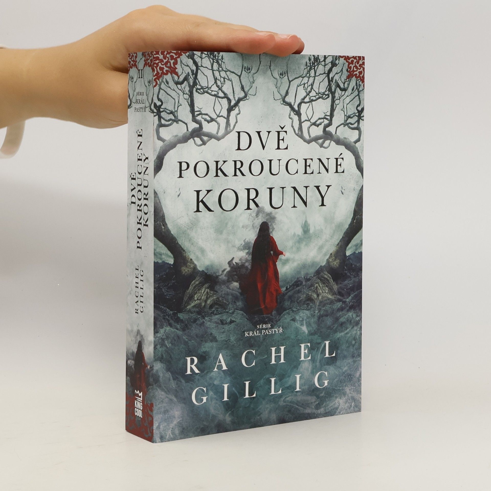 Rachel Gillig Dvě pokroucené koruny