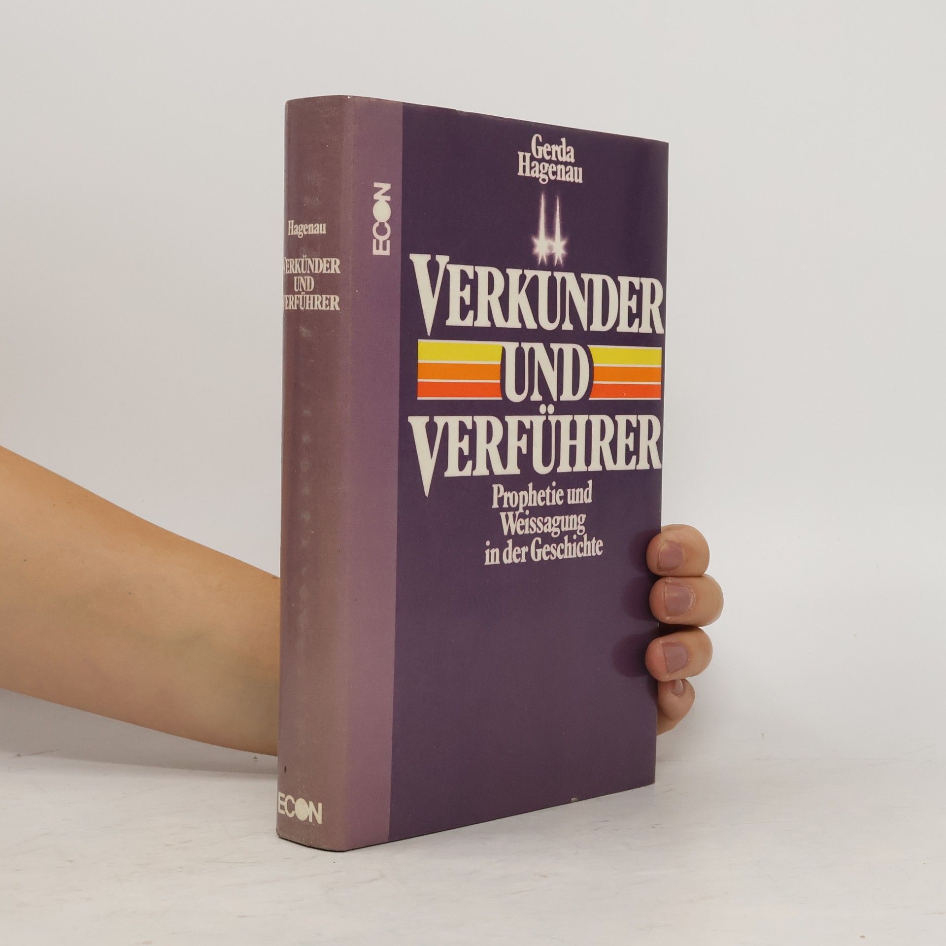 Gerda Hagenau Verkünder und Verführer