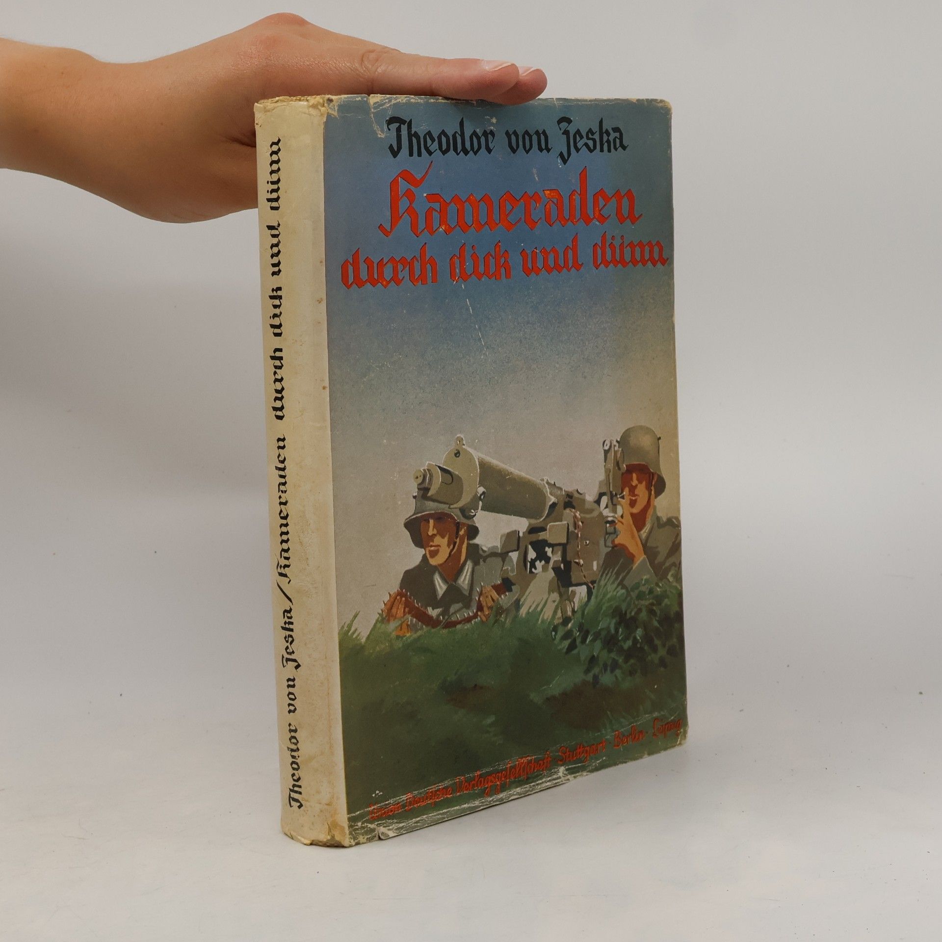 Theodor von Zeska Kameraden durch dick und dünn