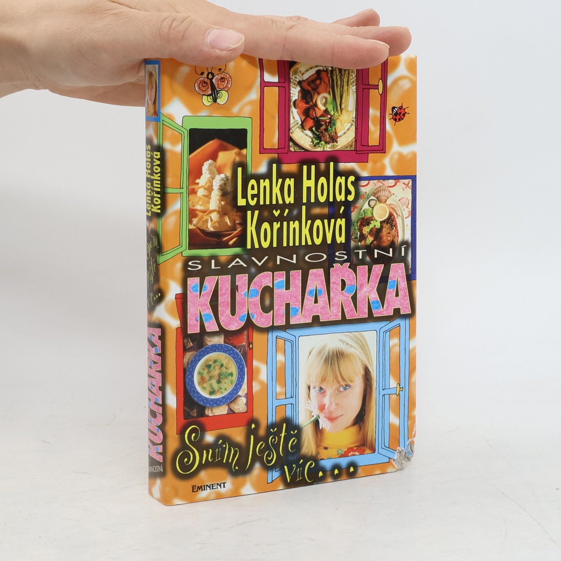 Lenka Kořínková Slavnostní kuchařka. Sním ještě víc...