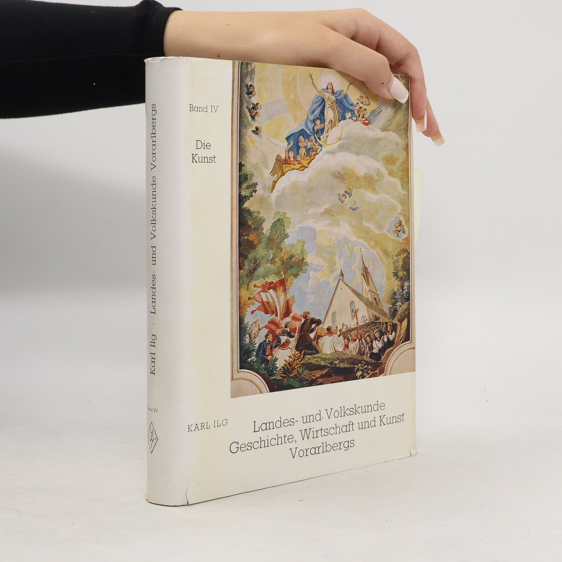 Karl Ilg Landes- und Volkskunde, Geschichte, Wirtschaft und Kunst Vorarlbergs